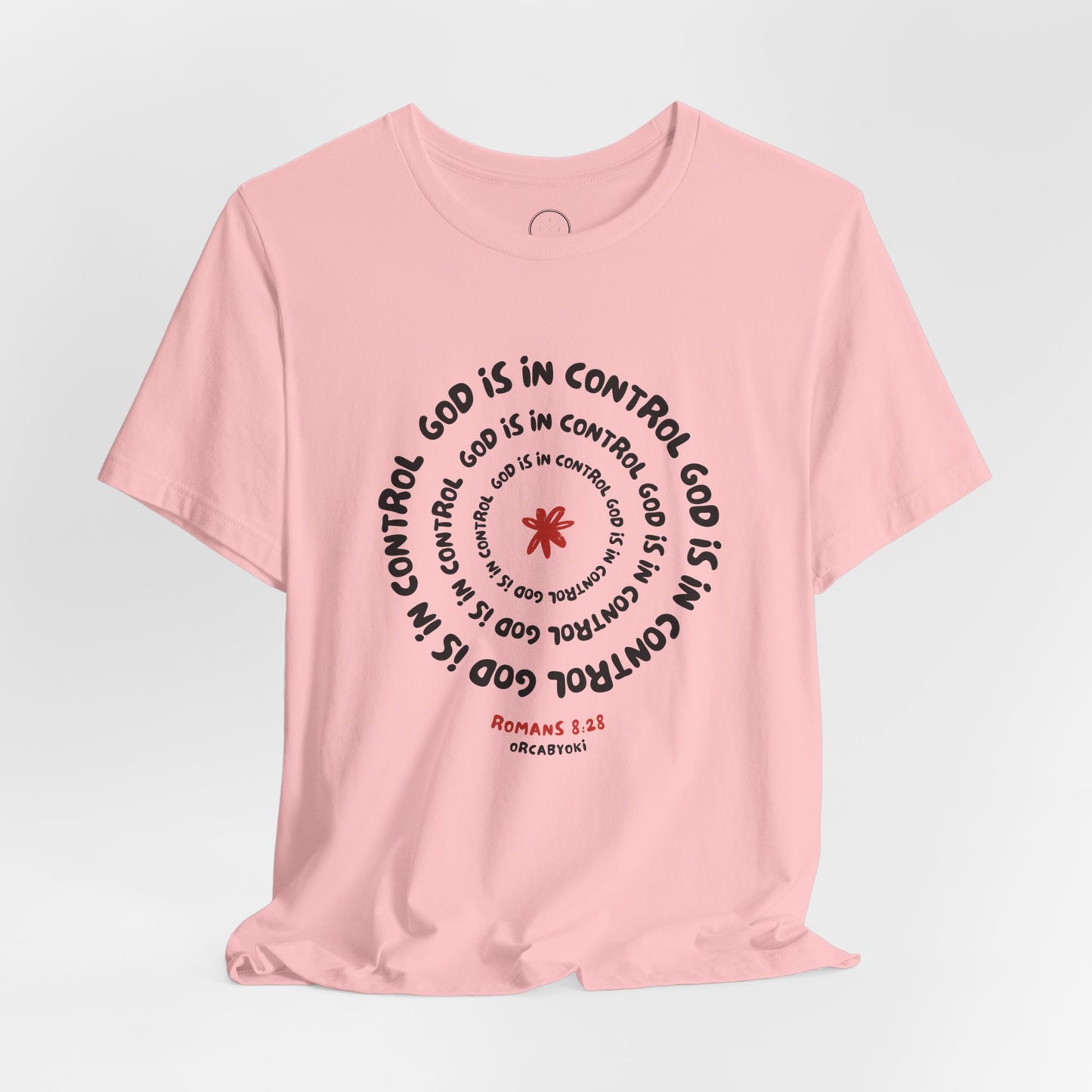 God Is In Control Faith Reminder Tee