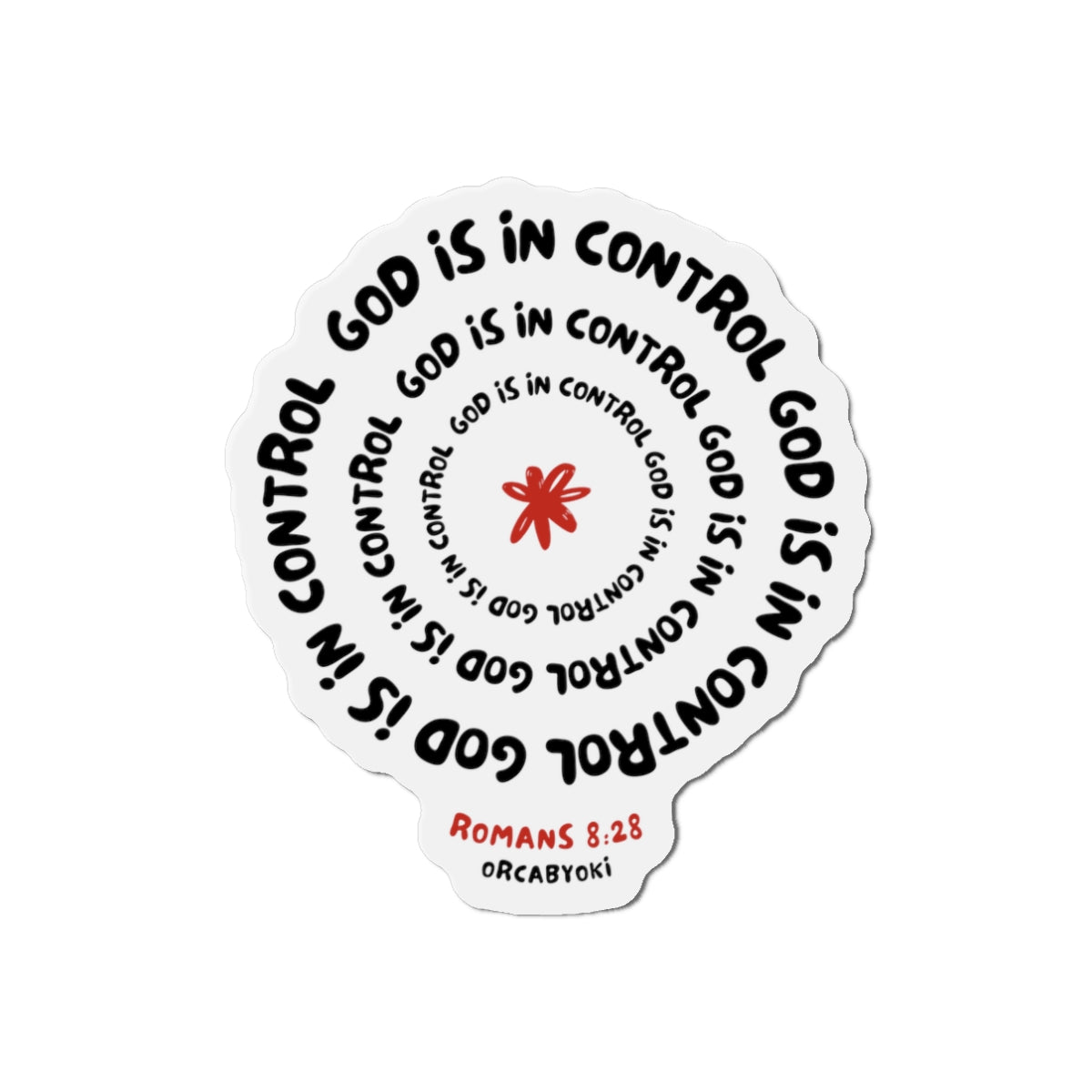 God Is In Control Die-Cut Magnet — Romans 8:28 Inspirational Bible Verse Sticker Magnet