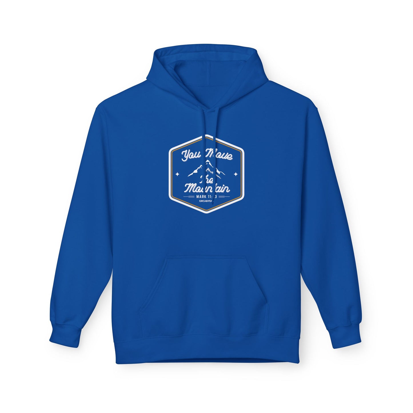 You Move The Mountain Fleece Hoodie