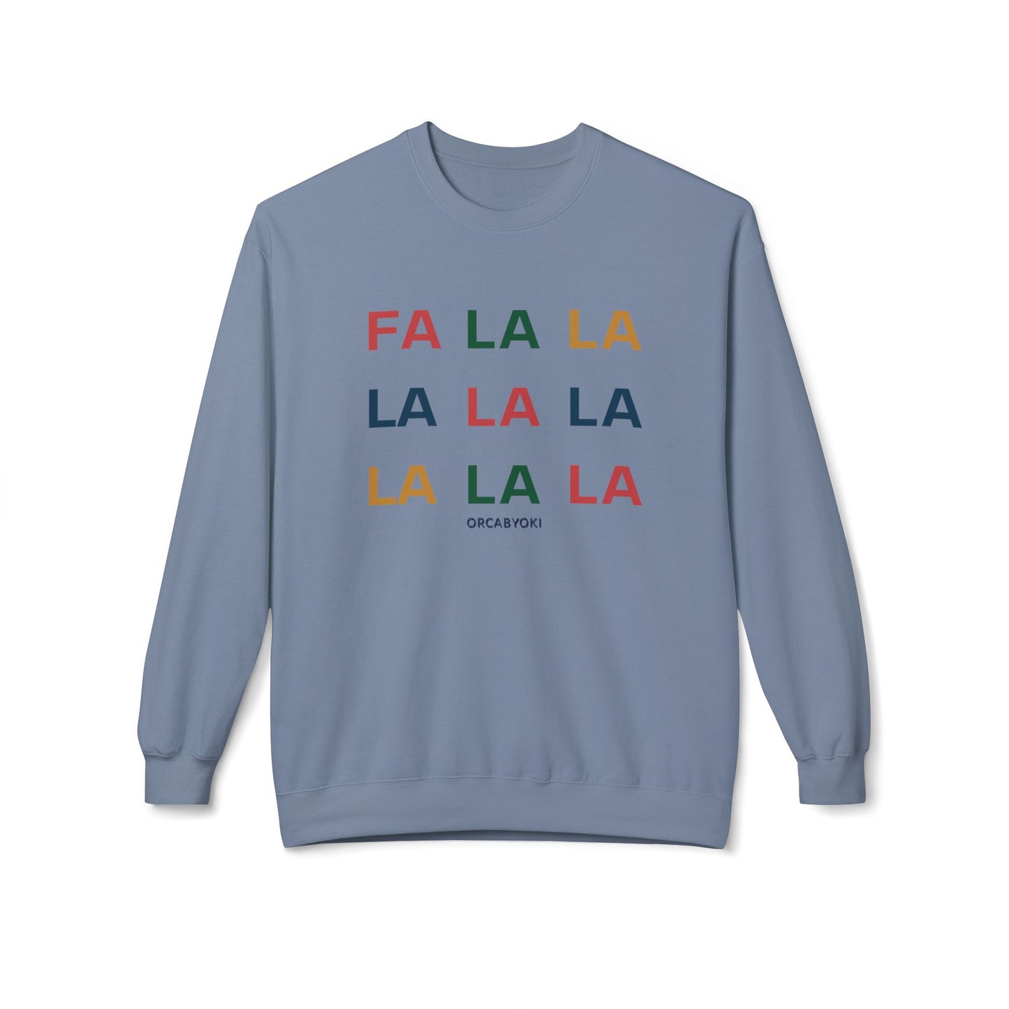 Fa La La Christmas Sweatshirt