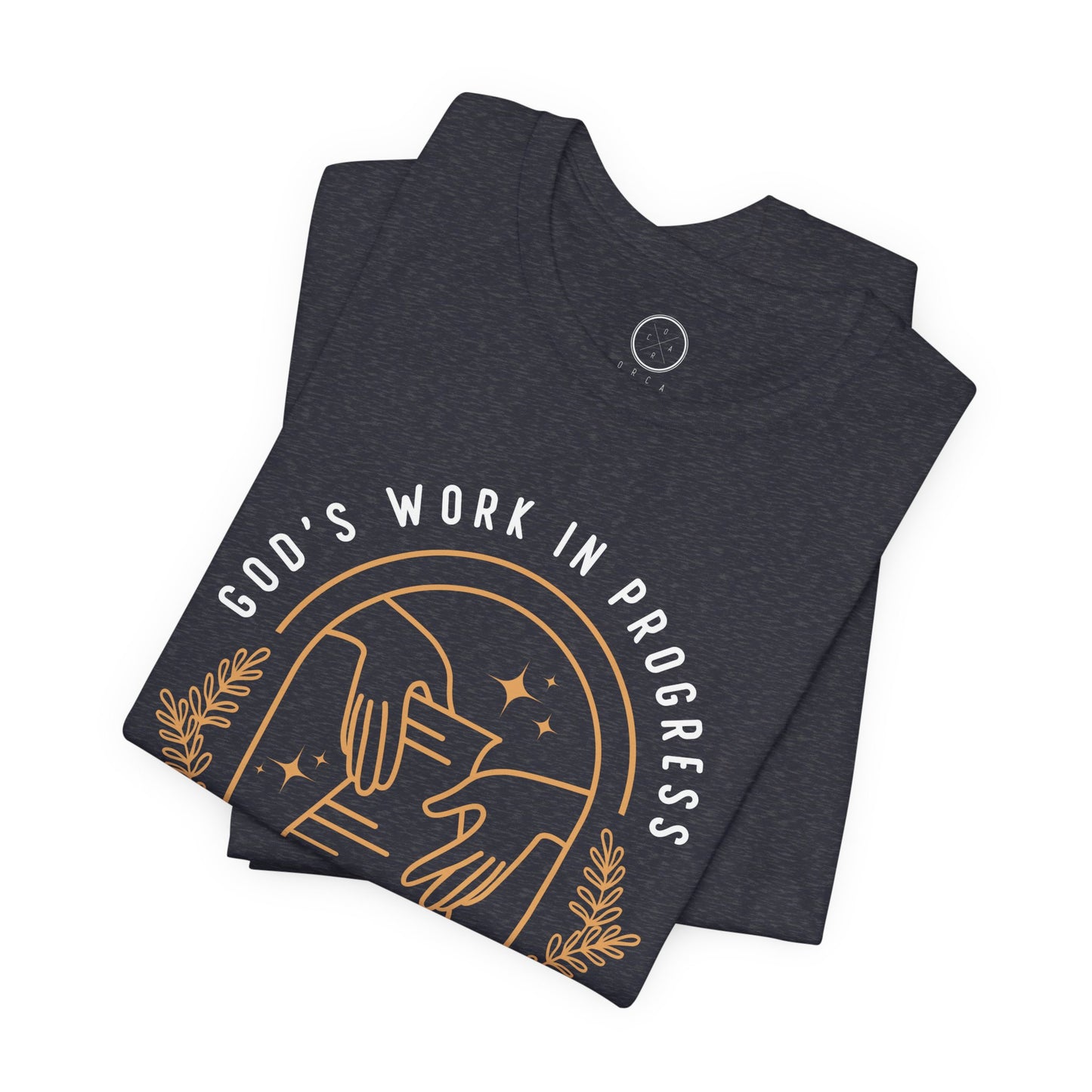 God's Work in Progress Tee