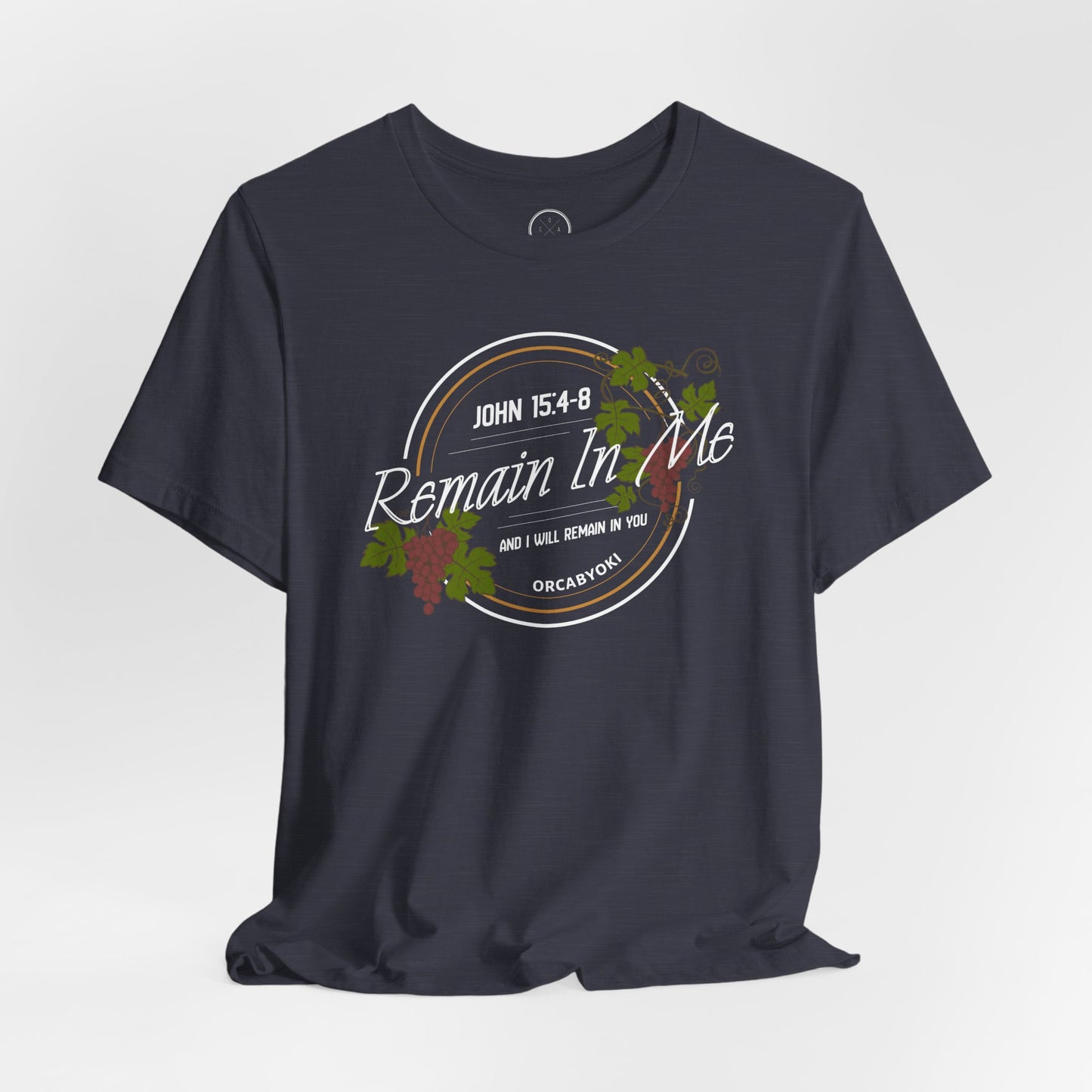 Remain in Me Christian Tee