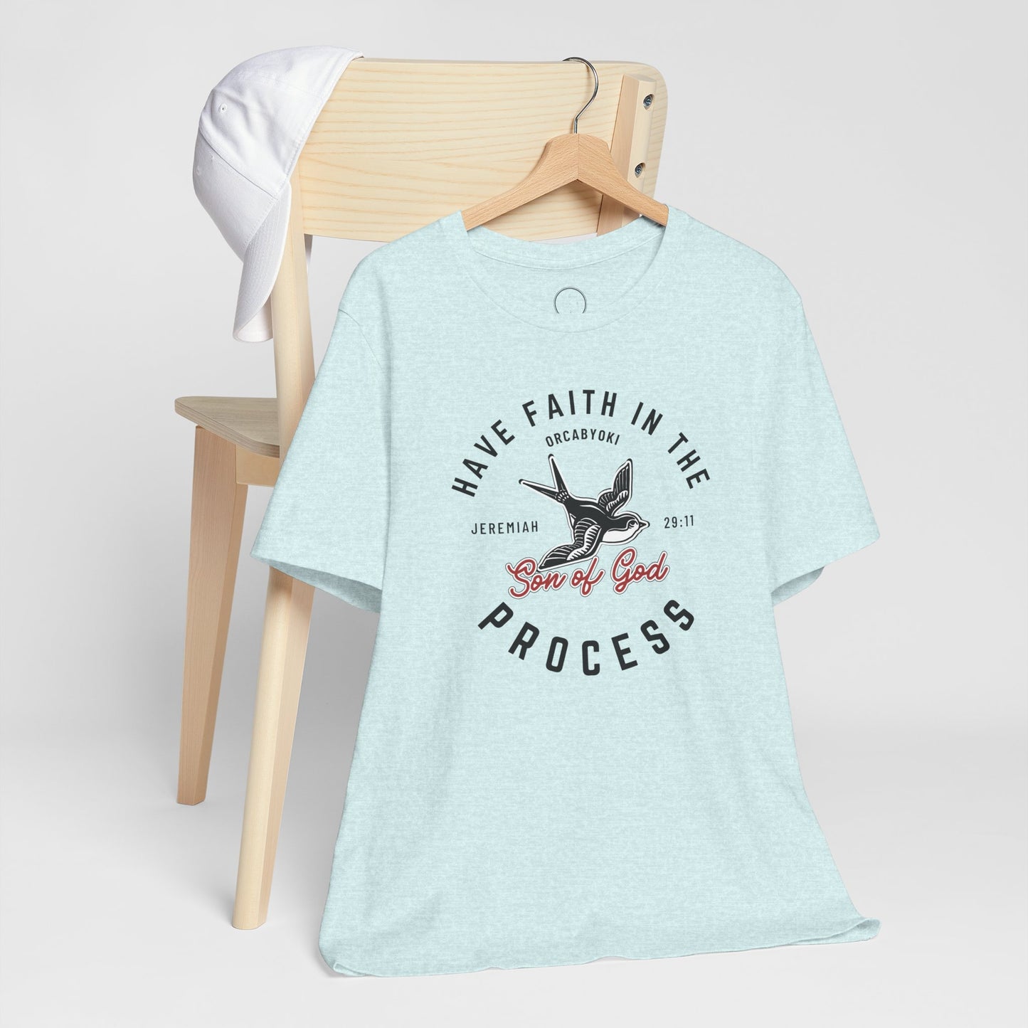 Have Faith in The Process Faith Tee