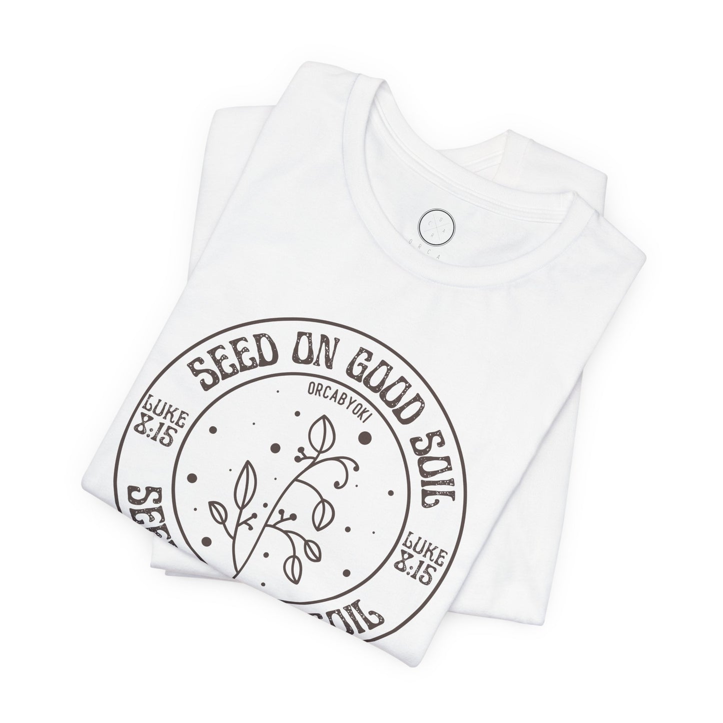 Seed on Good Soil Faith Tee