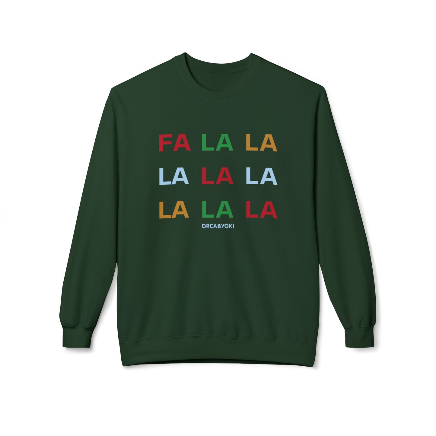 Fa La La Christmas Sweatshirt