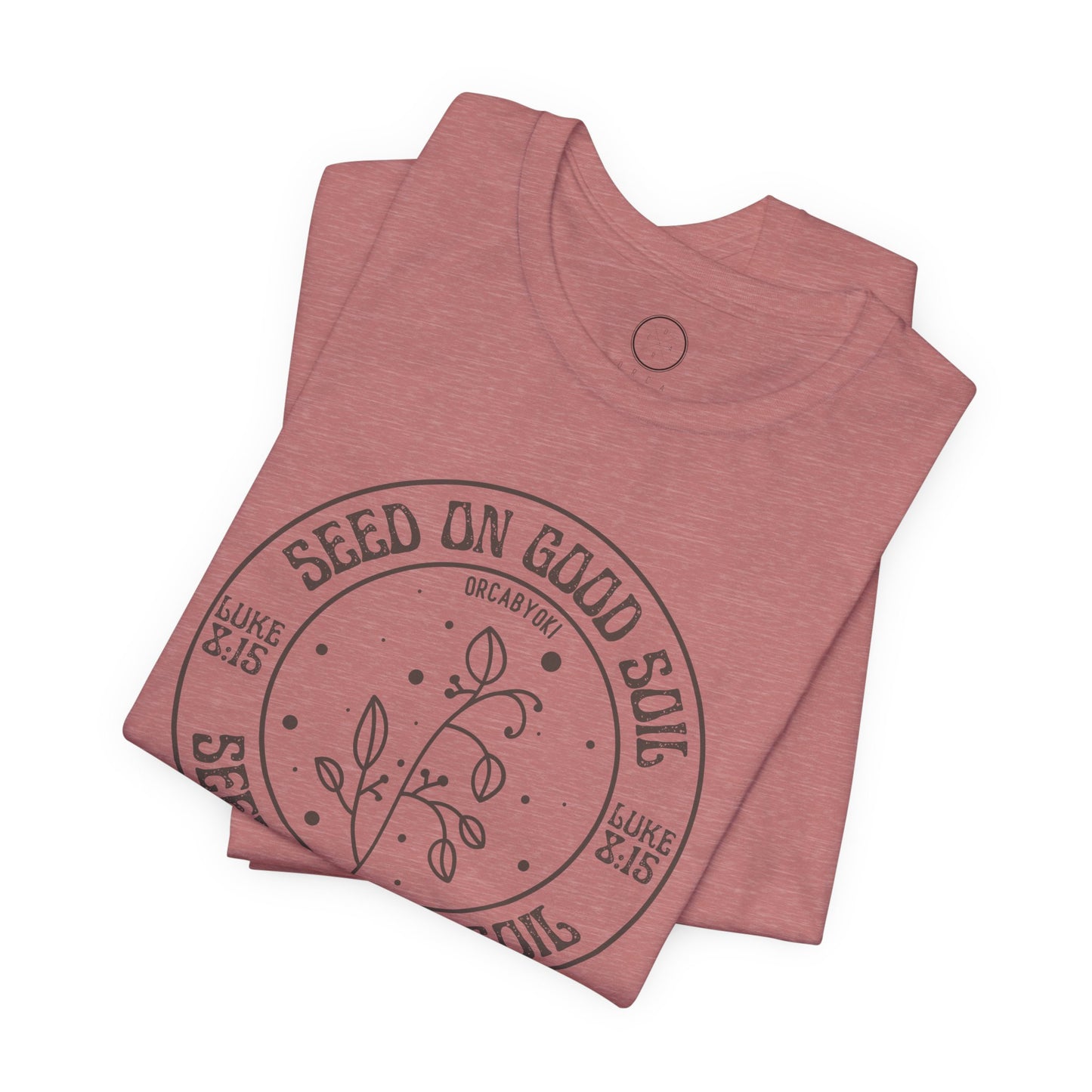 Seed on Good Soil Faith Tee