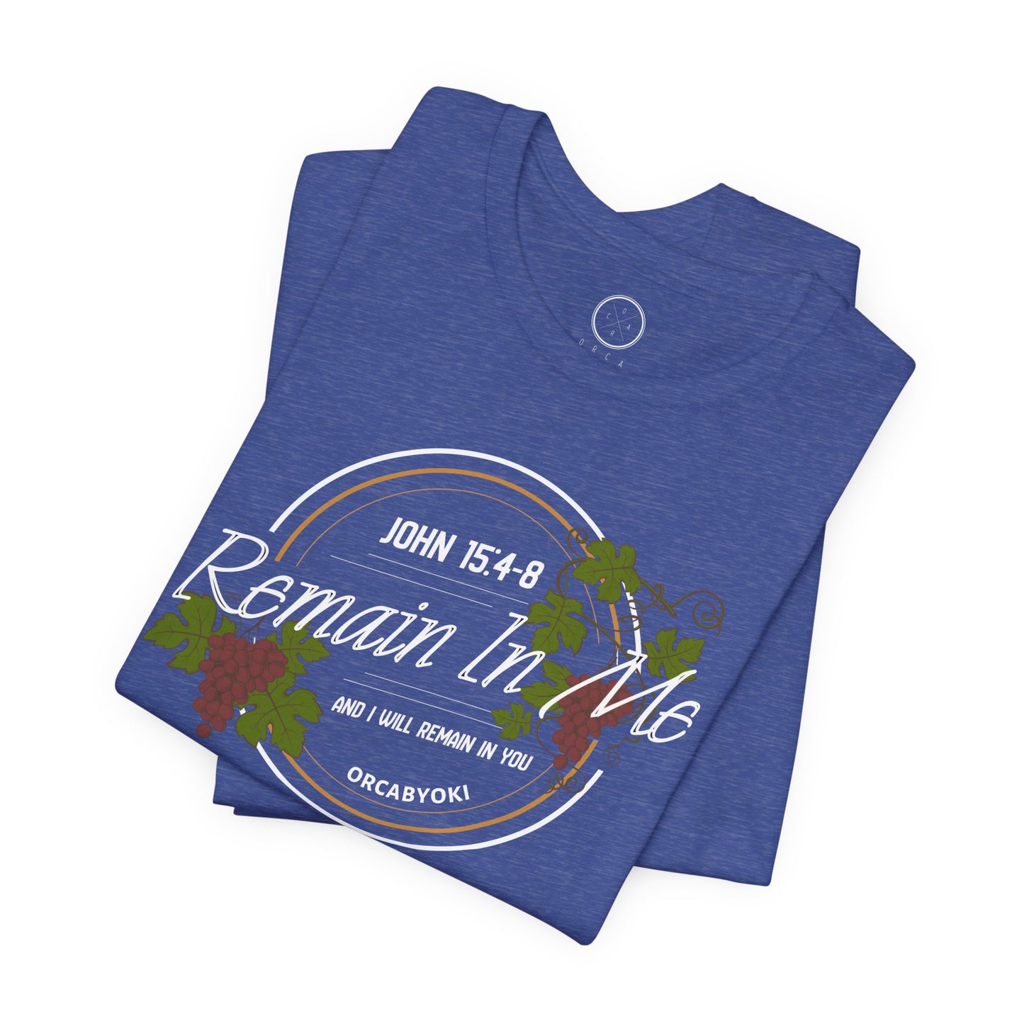 Remain in Me Christian Tee