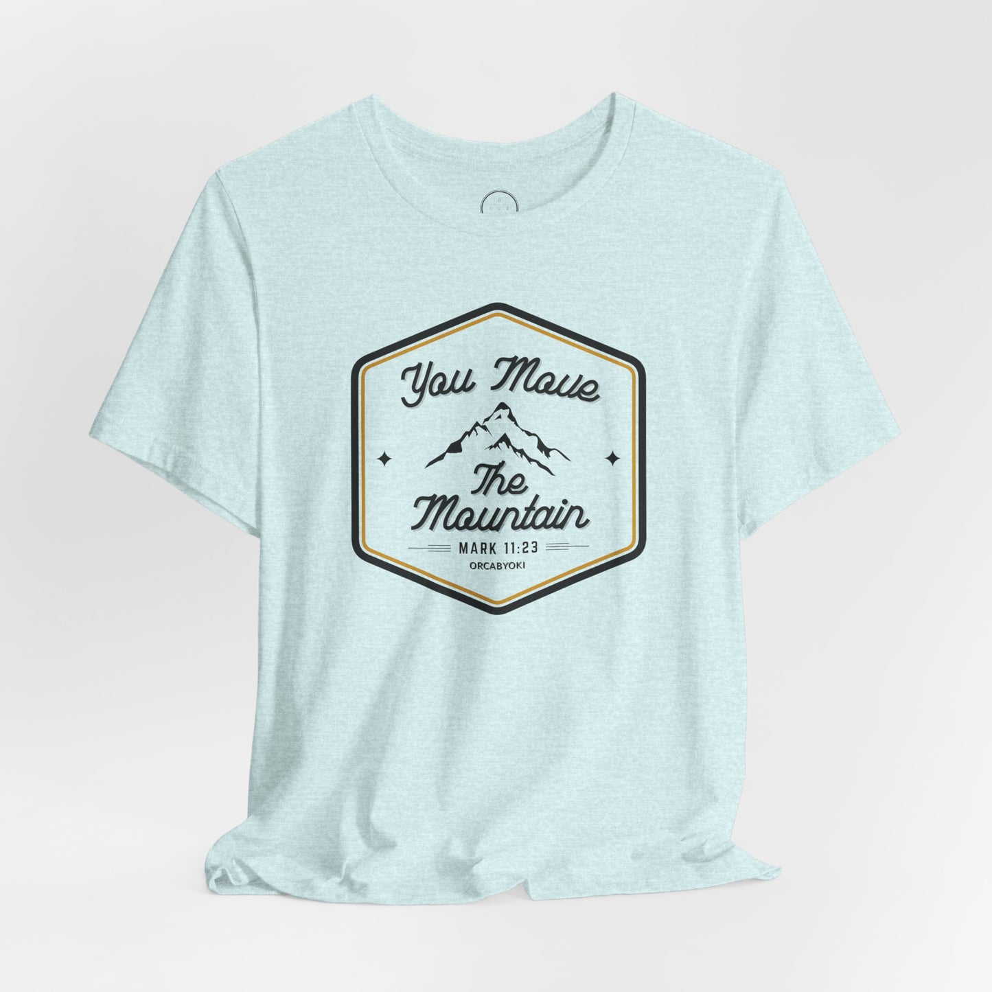 You Move the Mountain Faith Tee