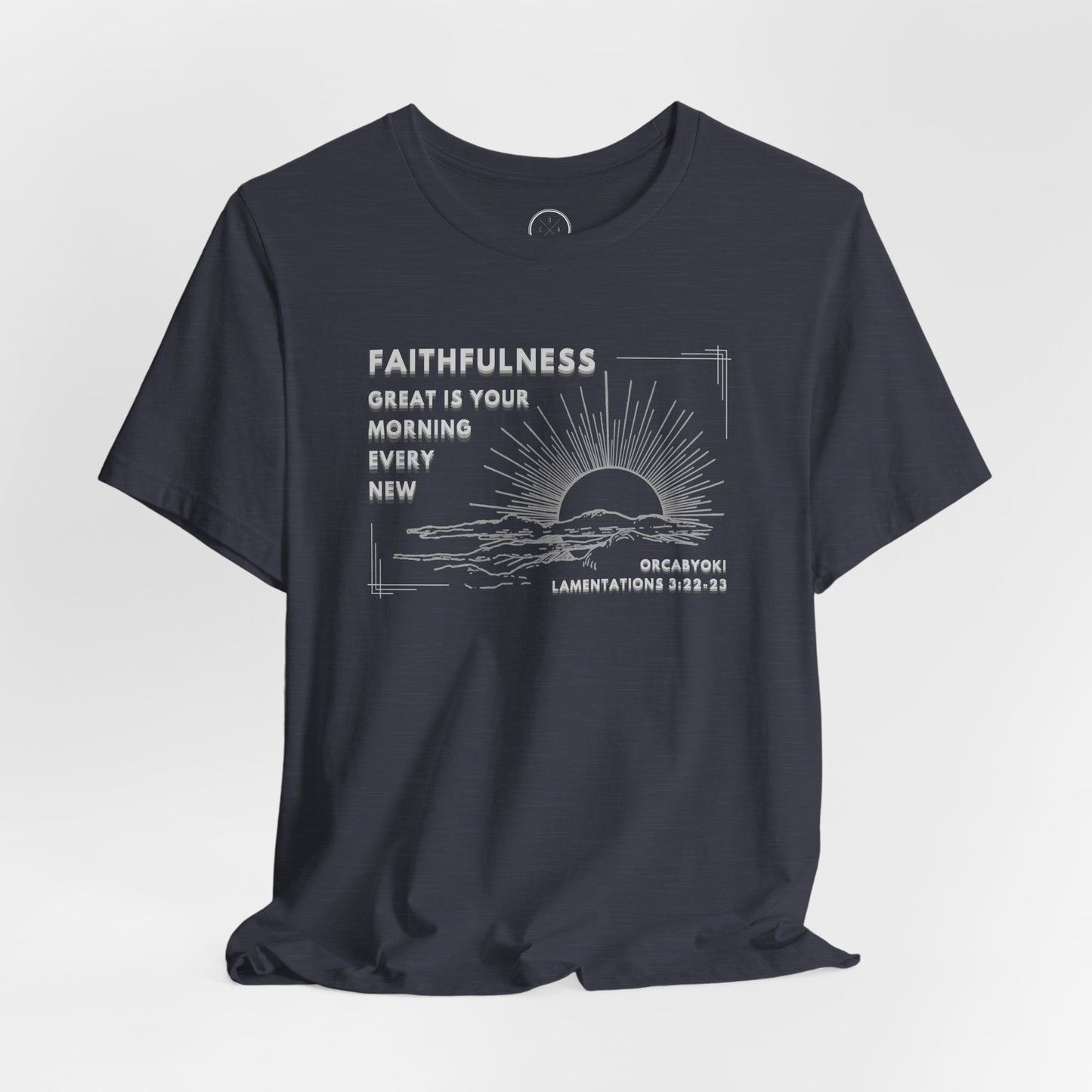 Great Is Your Faithfulness Faith Tee