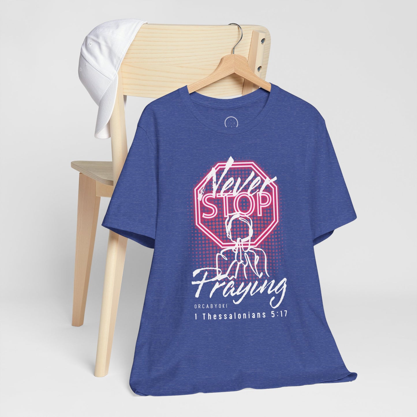 Never Stop Praying Tee