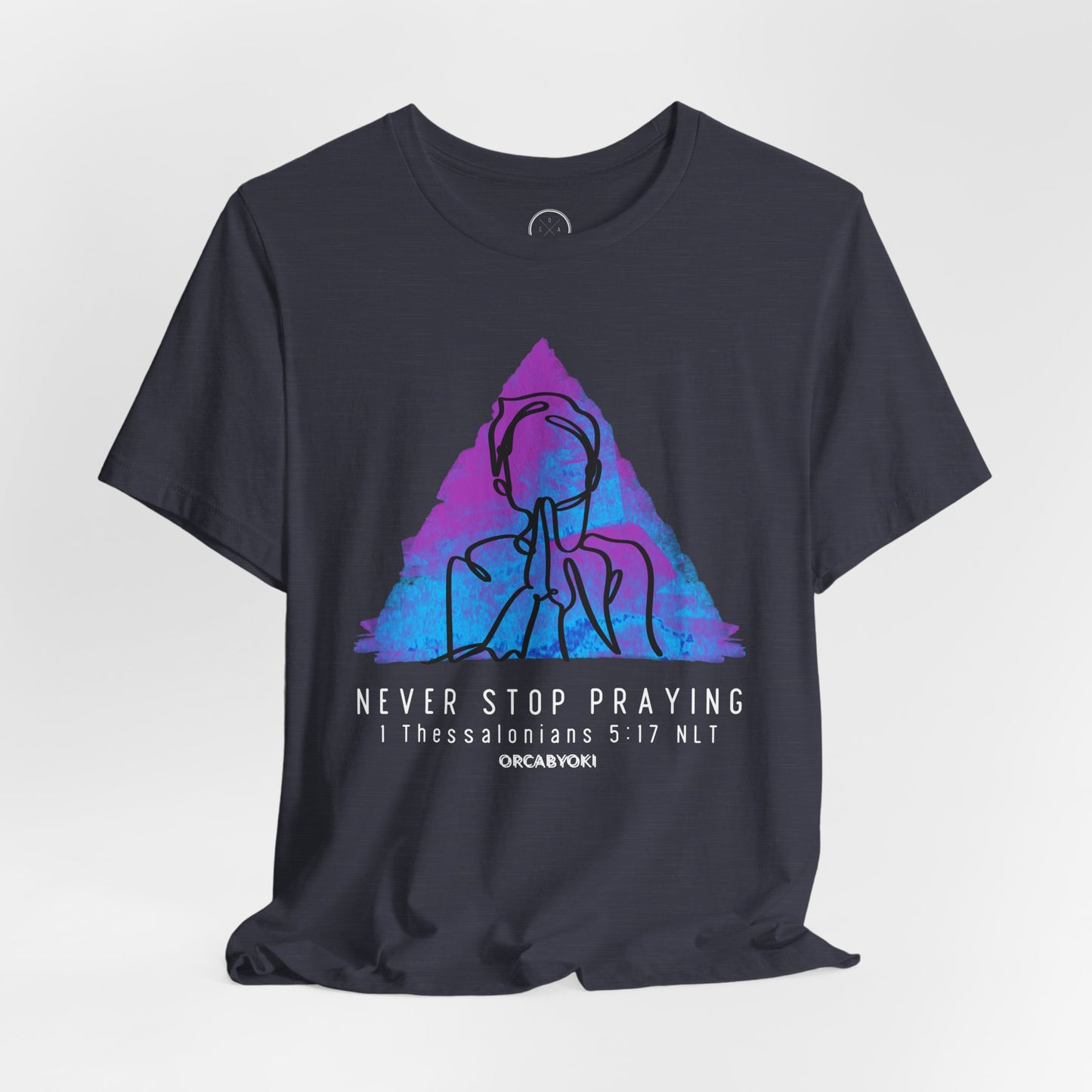 Never Stop Praying Tee