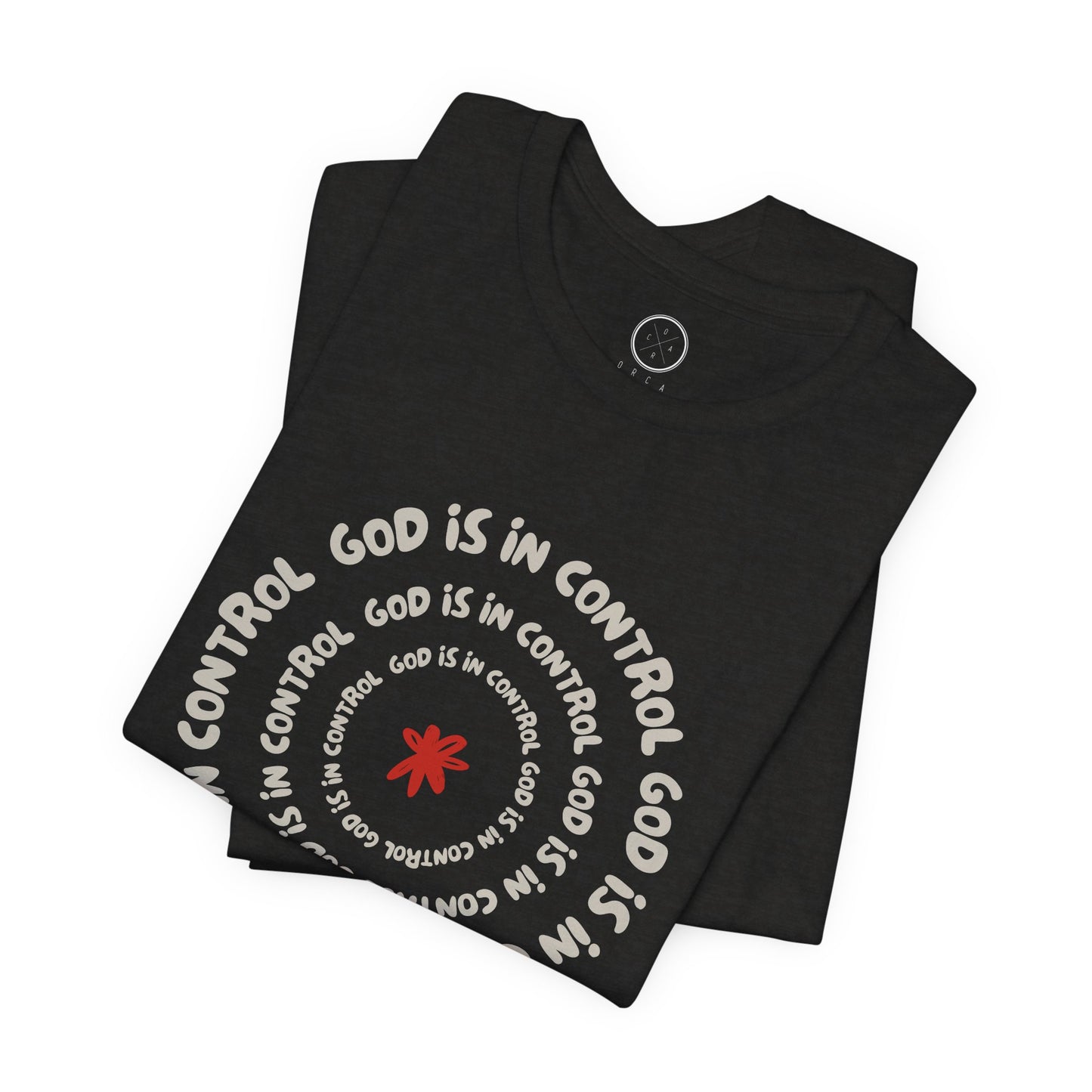 God Is In Control Faith Reminder Tee