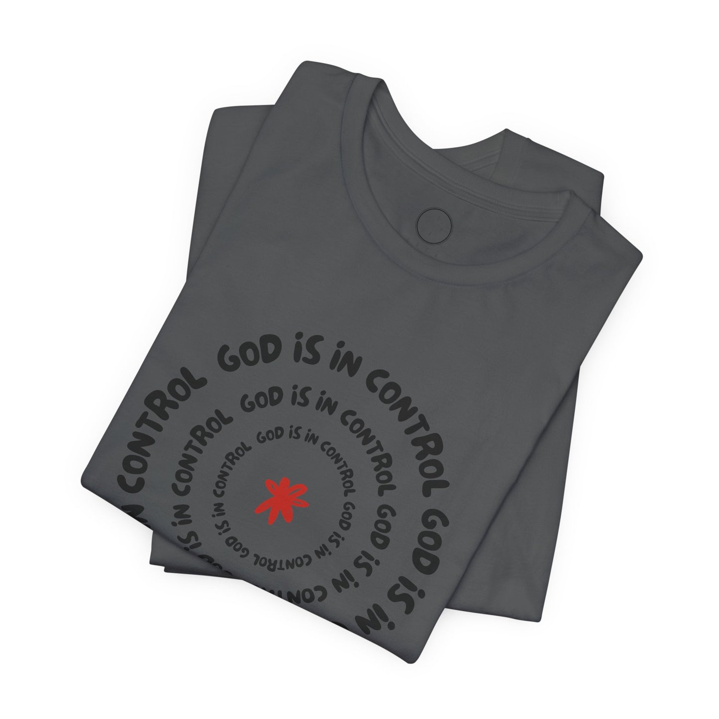 God Is In Control Faith Reminder Tee