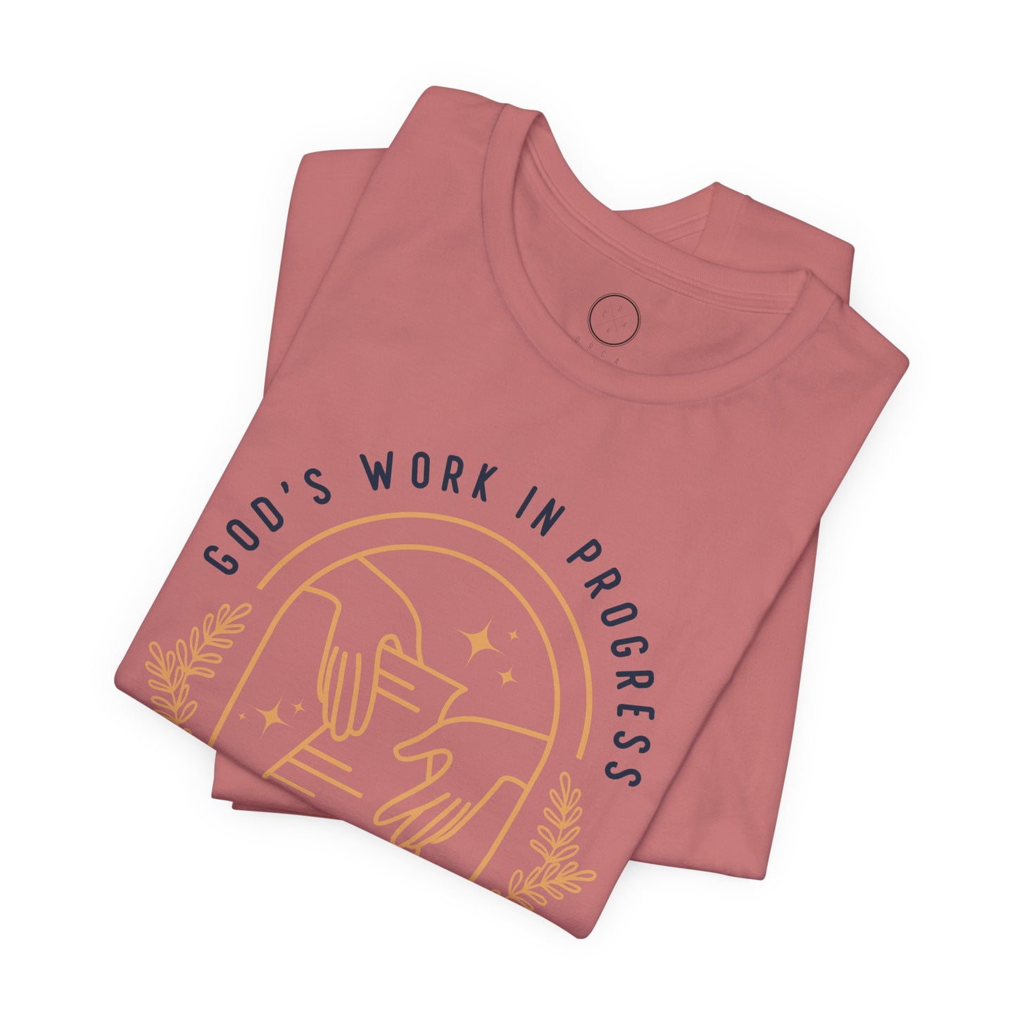 God's Work in Progress Tee
