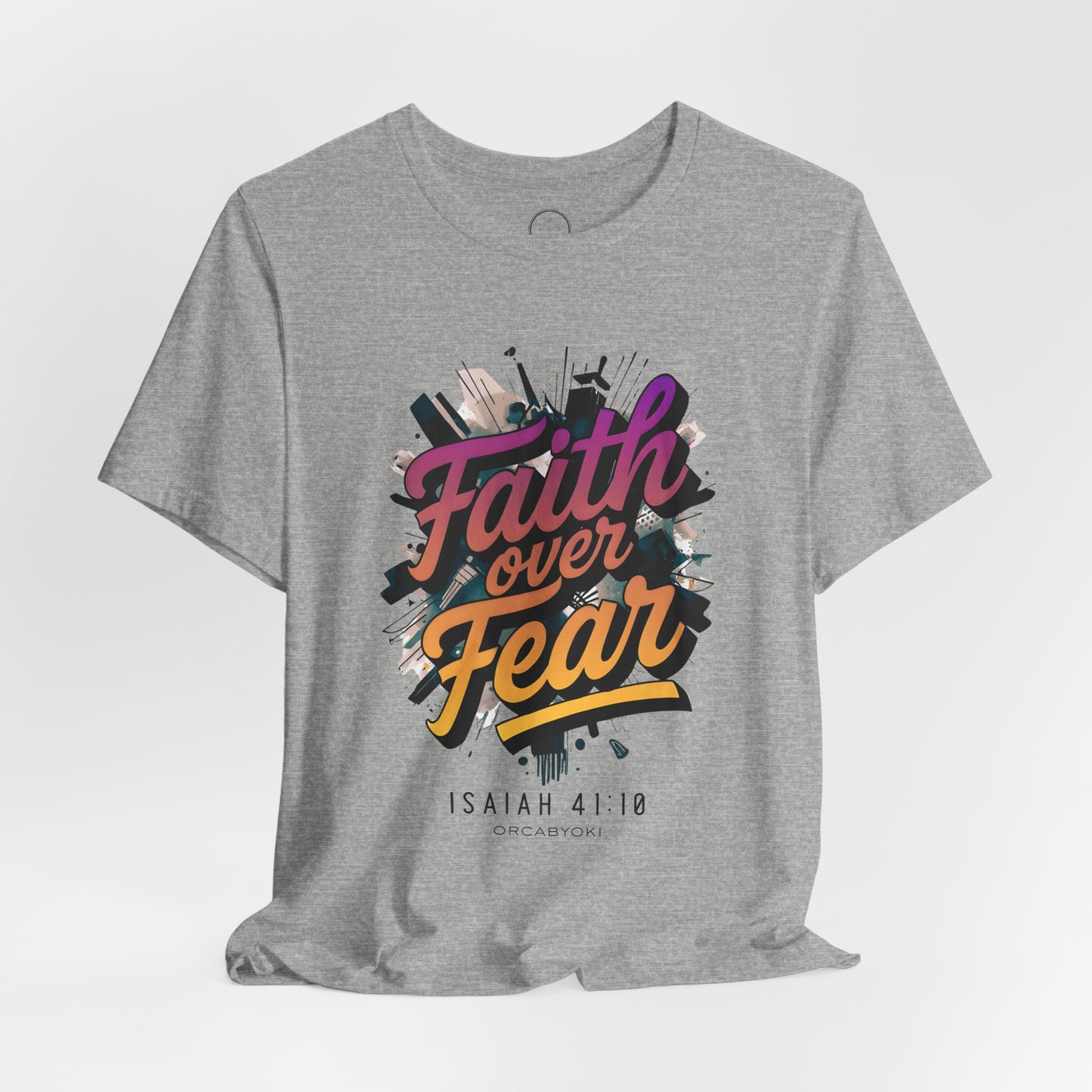 Faith Over Fear Faith Tee