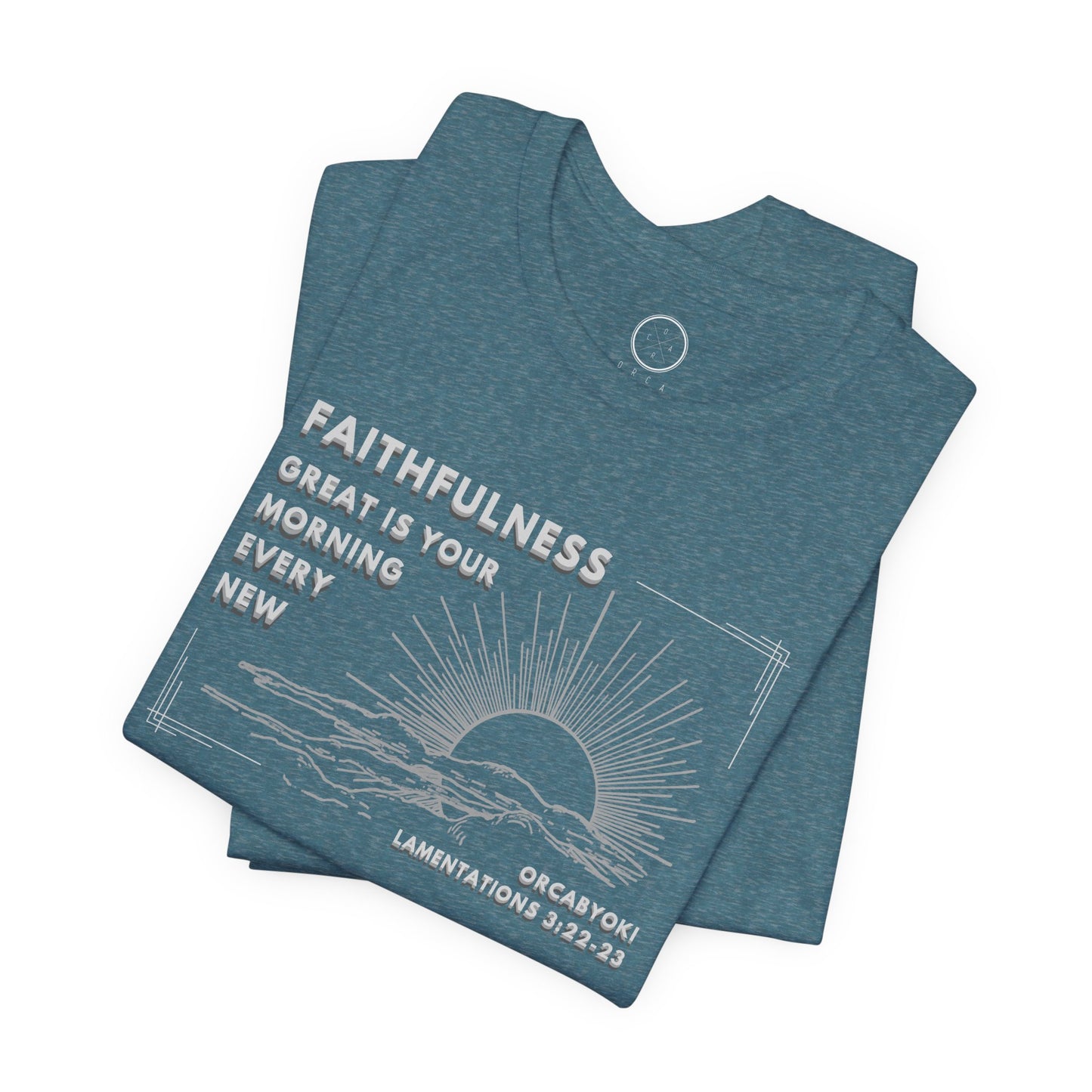 Great Is Your Faithfulness Faith Tee