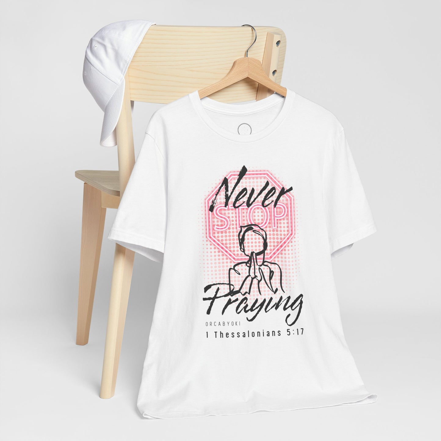 Never Stop Praying Tee