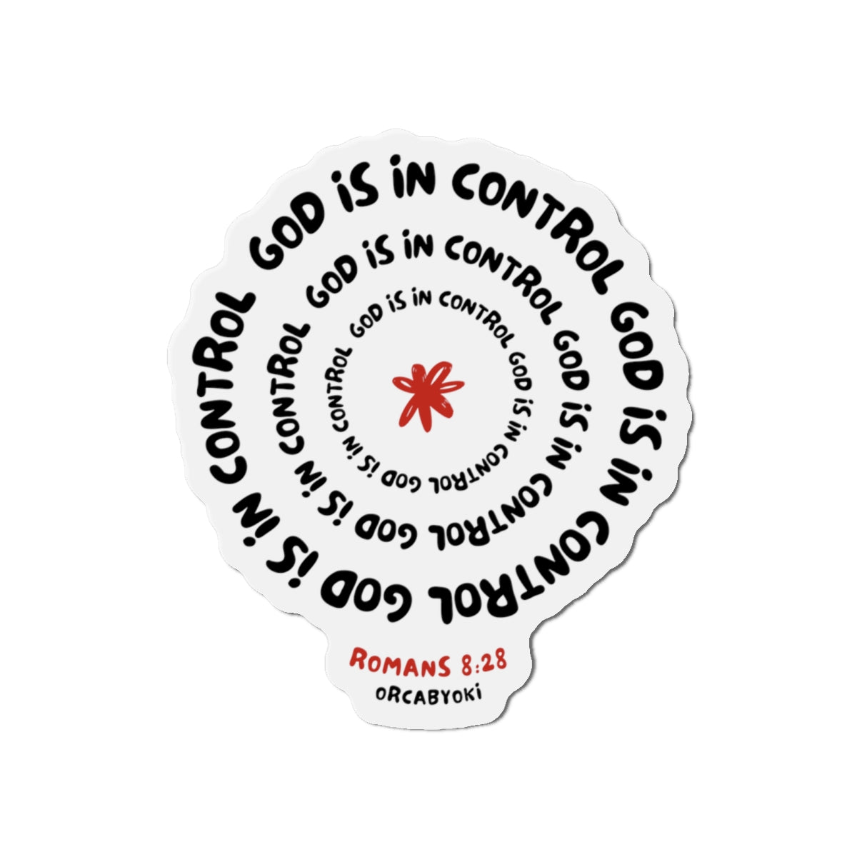God Is In Control Die-Cut Magnet — Romans 8:28 Inspirational Bible Verse Sticker Magnet