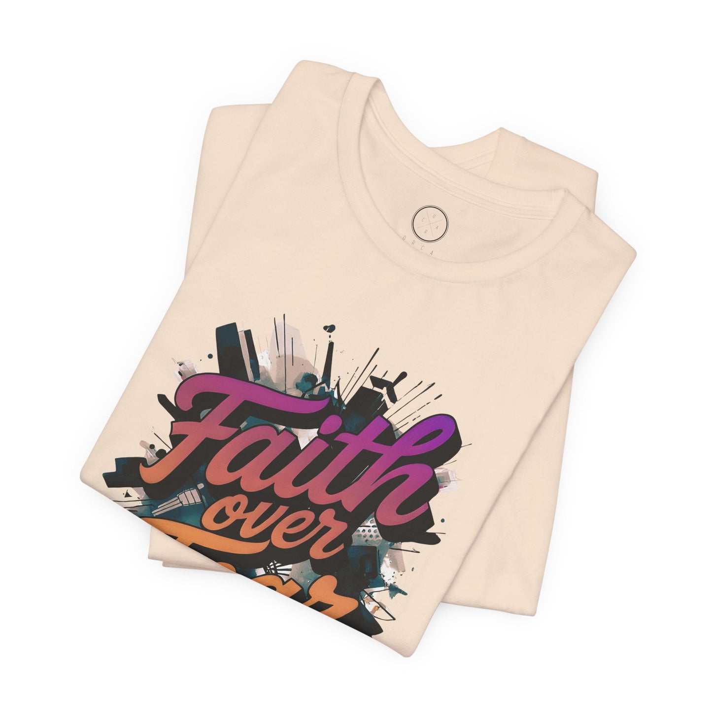 Faith Over Fear Faith Tee