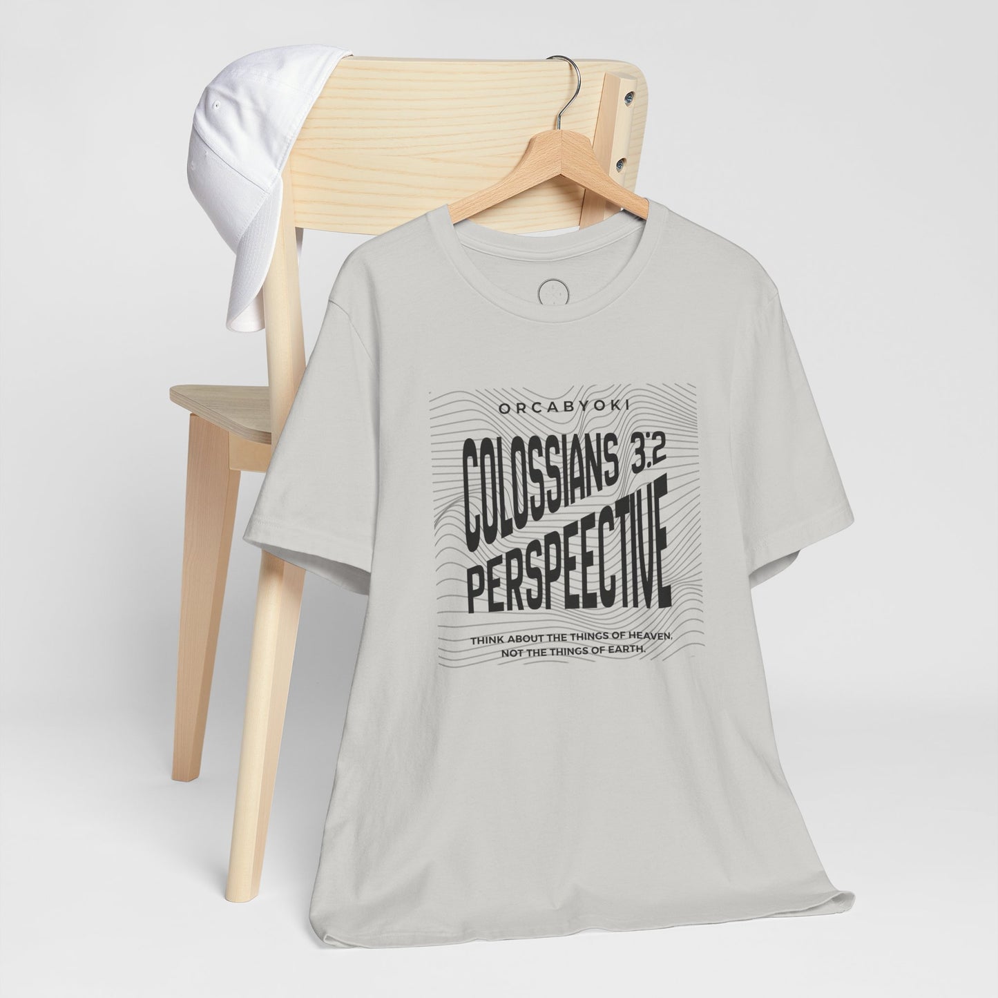 Perspective Colossians 3:2 Faith Tee