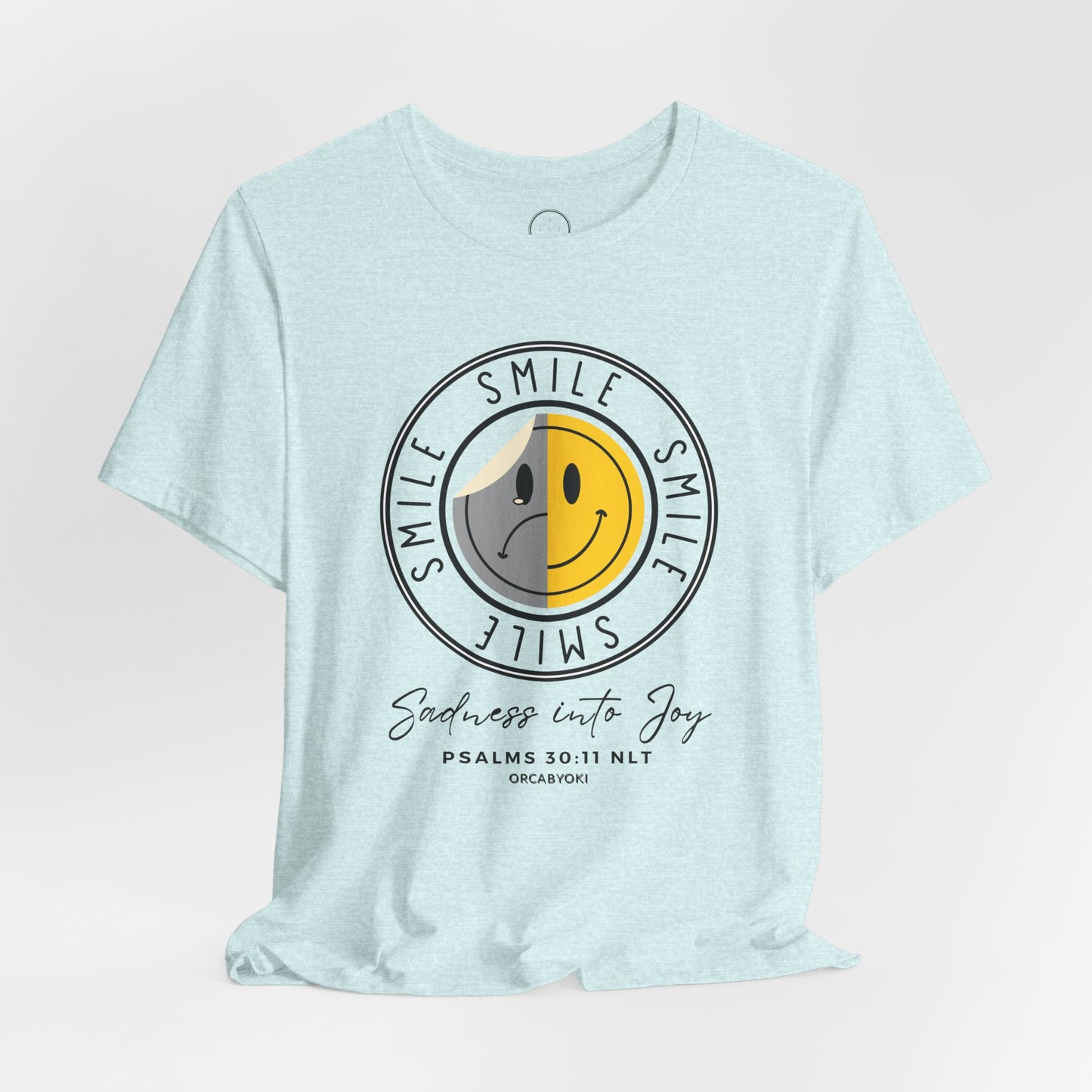 Smile - Sadness Into Joy Faith Tee