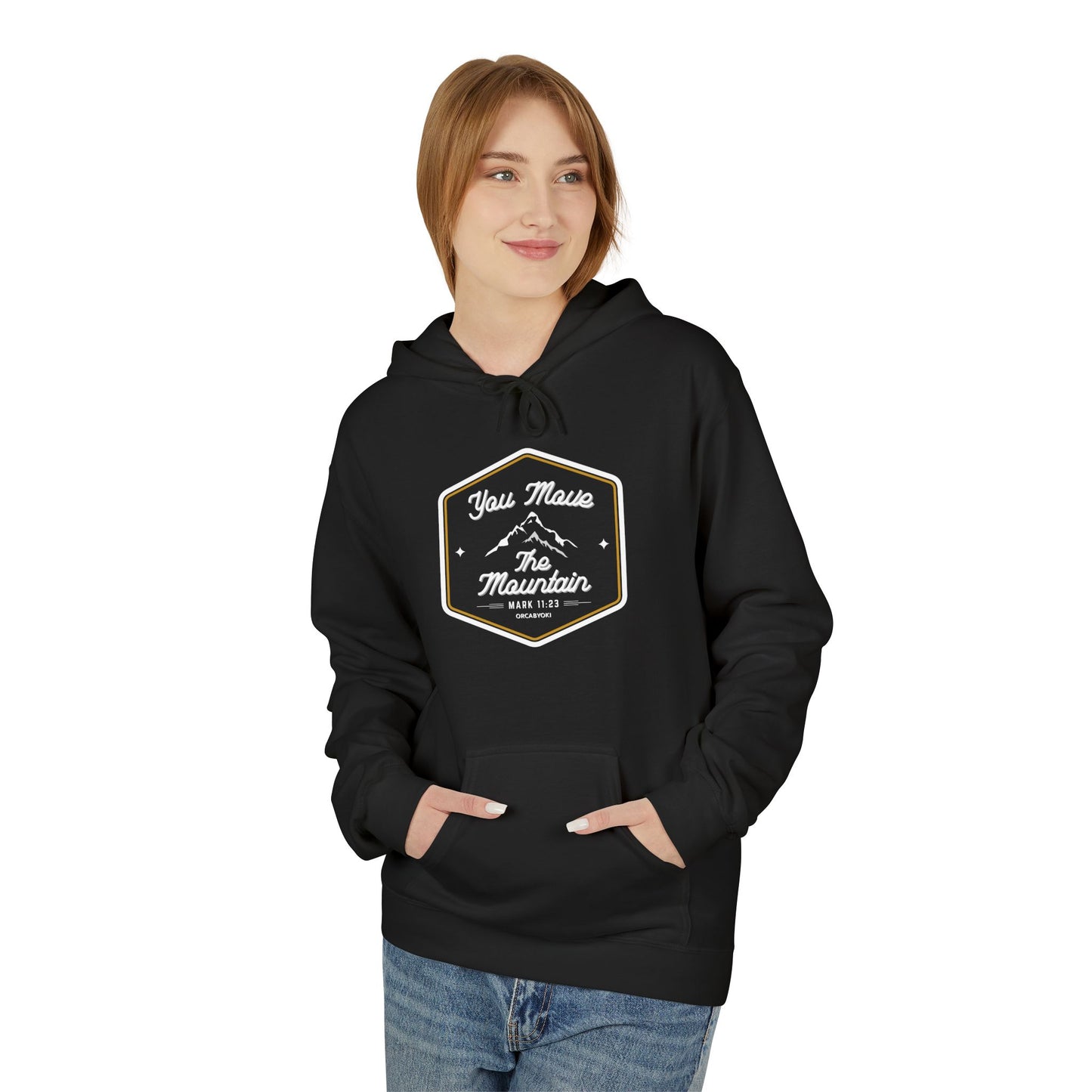 You Move The Mountain Fleece Hoodie