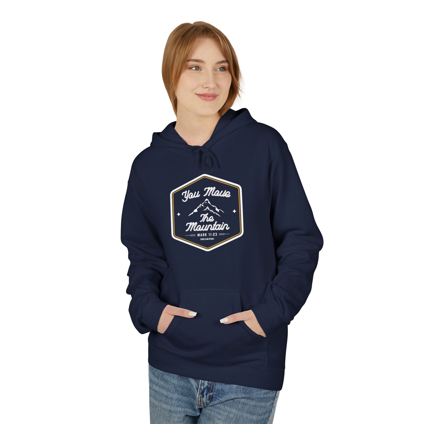 You Move The Mountain Fleece Hoodie