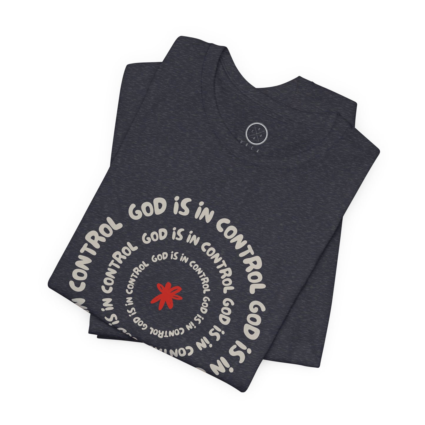 God Is In Control Faith Reminder Tee