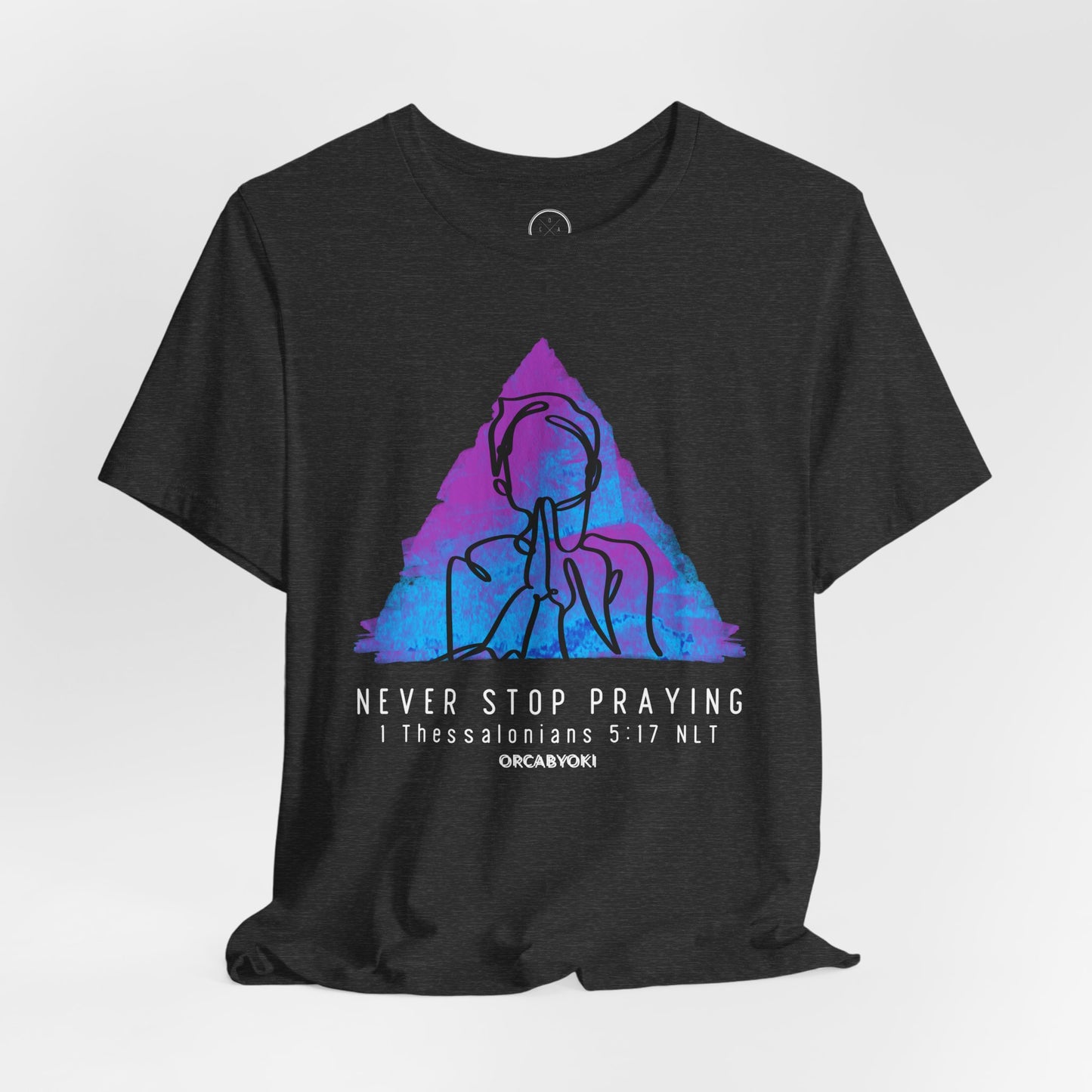 Never Stop Praying Tee