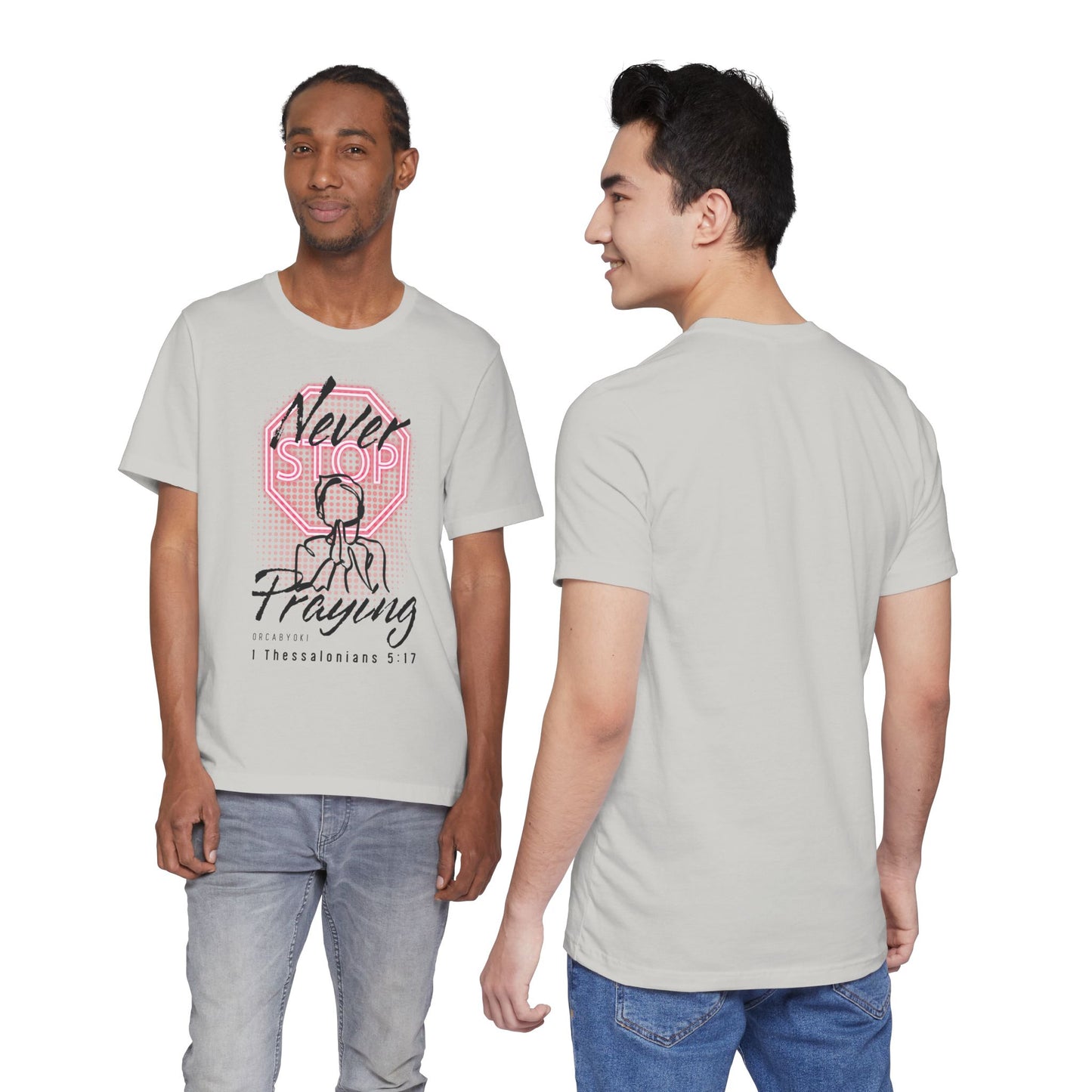Never Stop Praying Tee