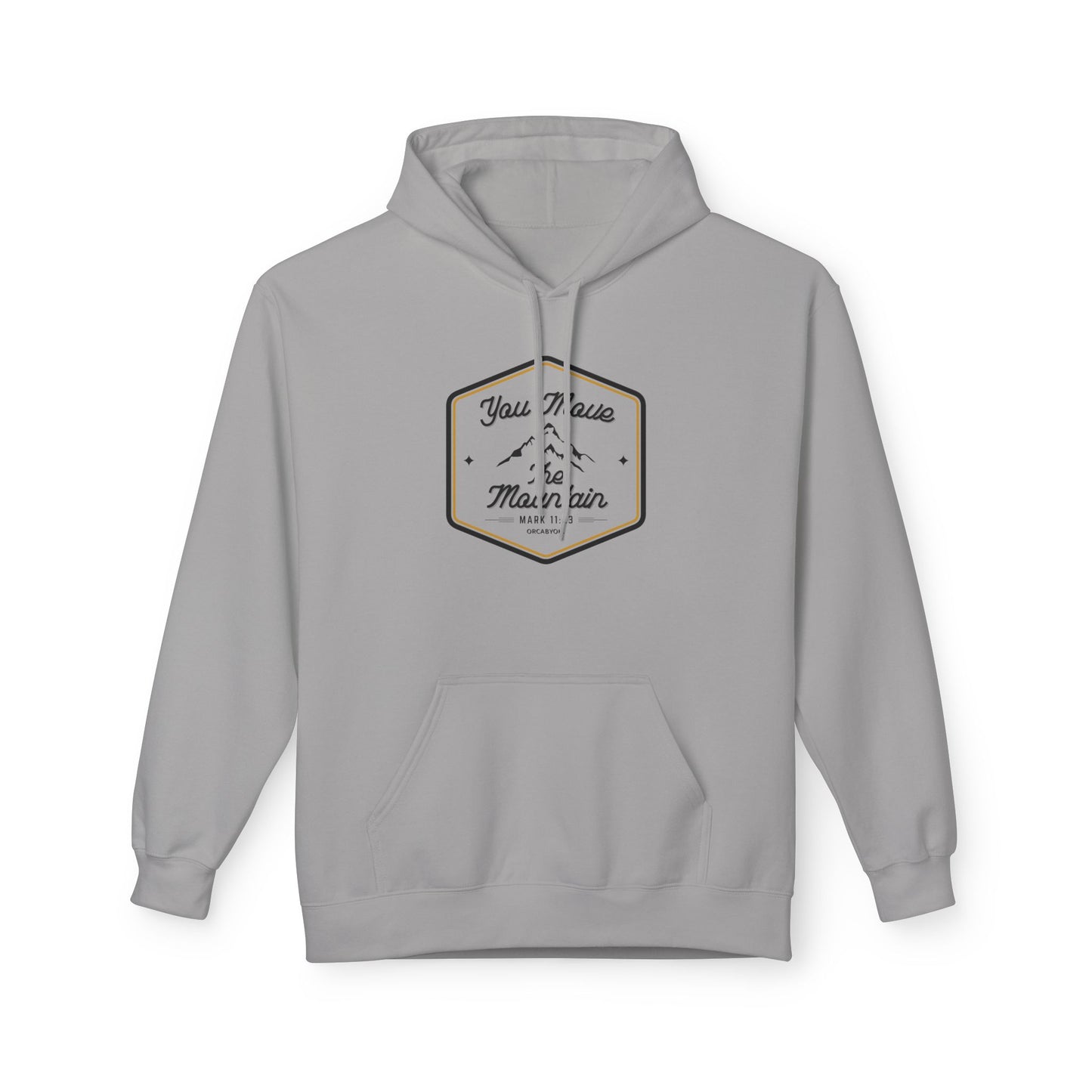 You Move The Mountain Fleece Hoodie