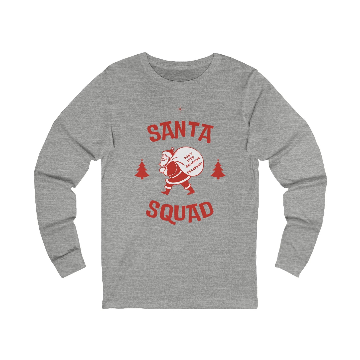 Santa Squad Long Sleeve Tee