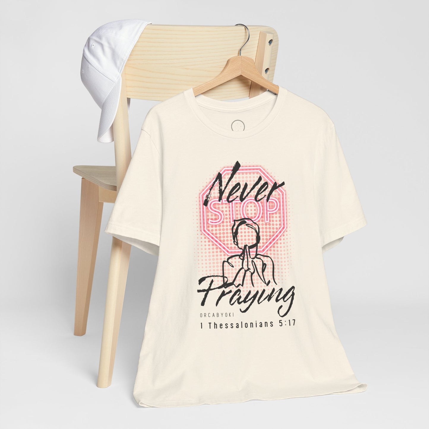 Never Stop Praying Tee