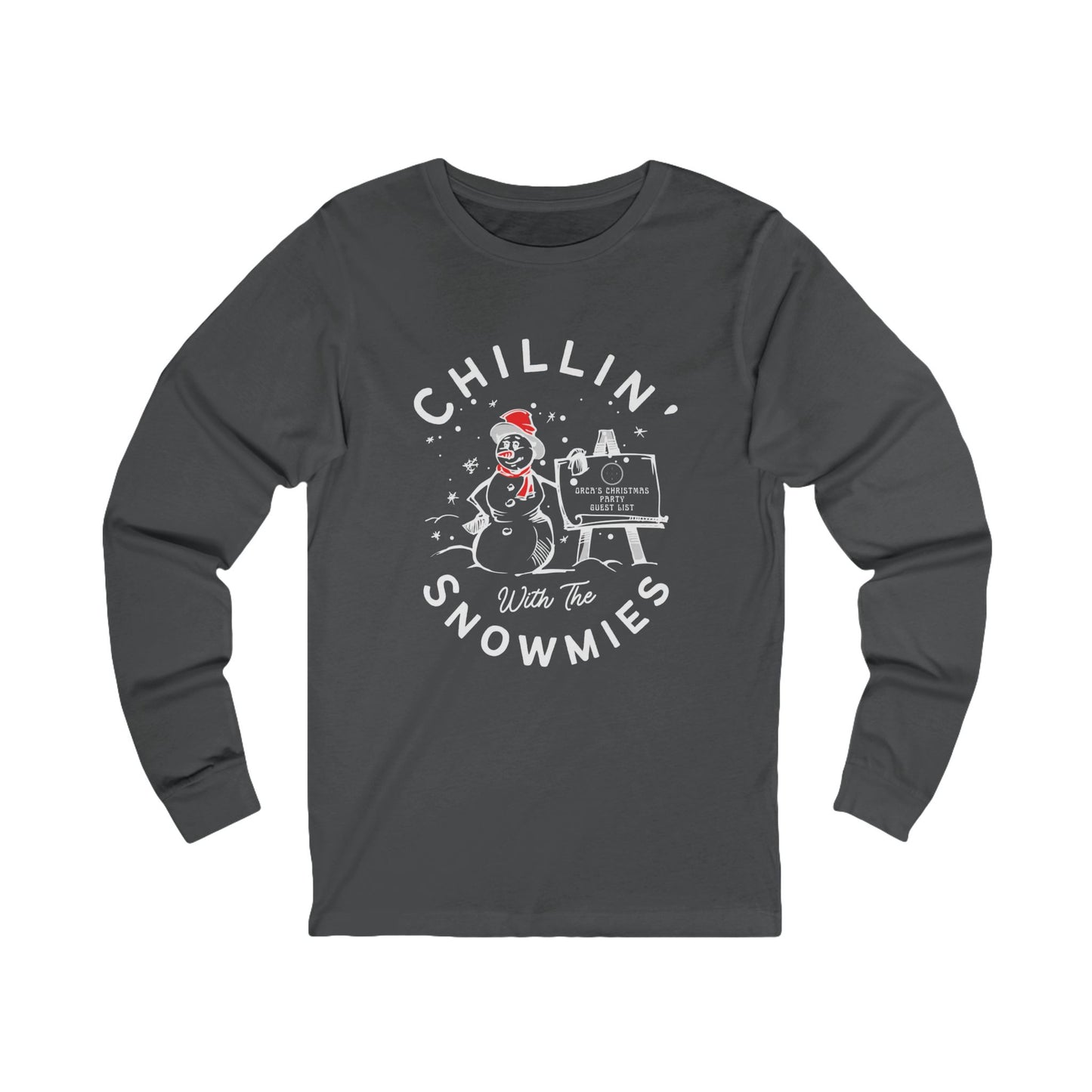 Christmas Chillin' Snowmie Long Sleeve Tee