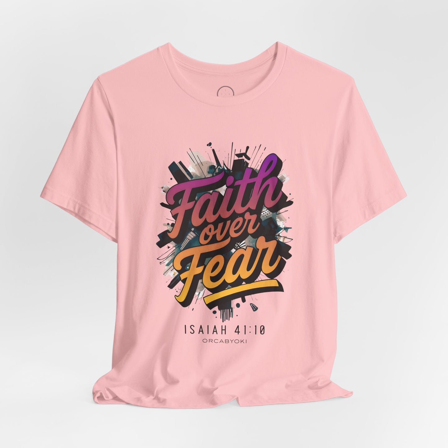Faith Over Fear Faith Tee