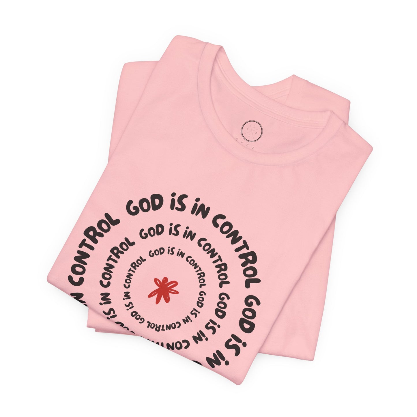 God Is In Control Faith Reminder Tee