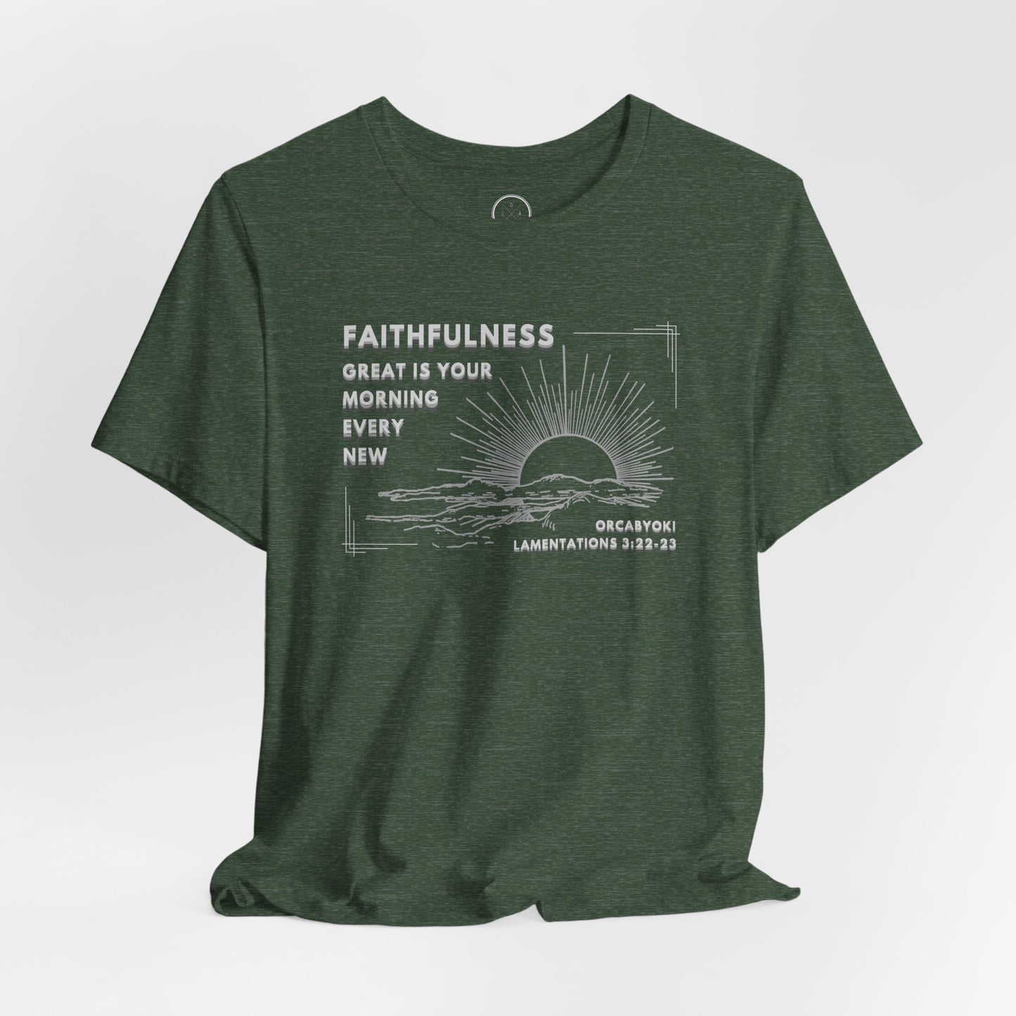 Great Is Your Faithfulness Faith Tee