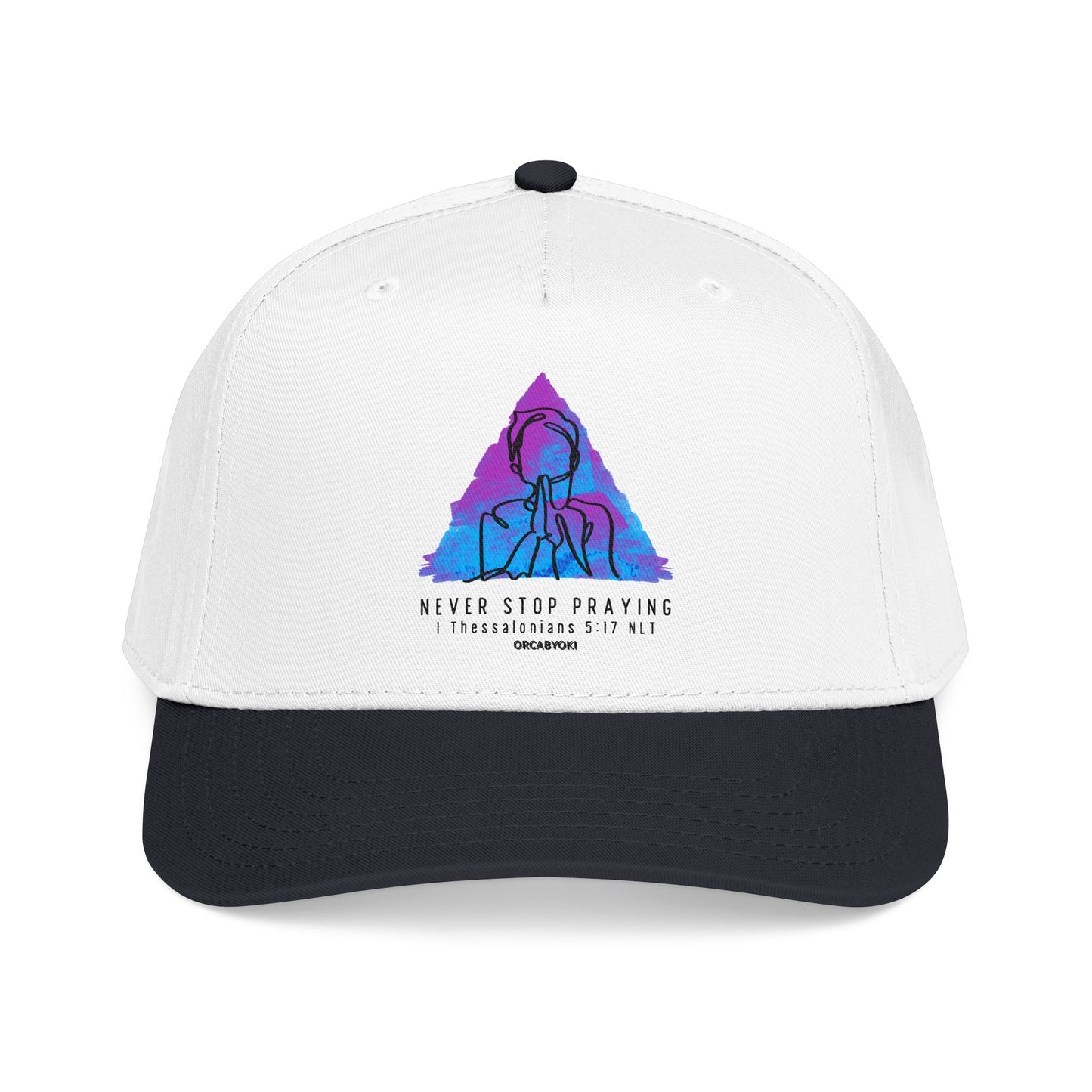 Never Stop Praying Baseball Cap – Faith-Inspired 1 Thessalonians 5:17 Hat