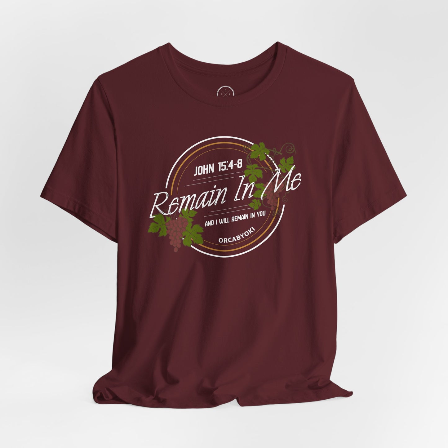 Remain in Me Christian Tee