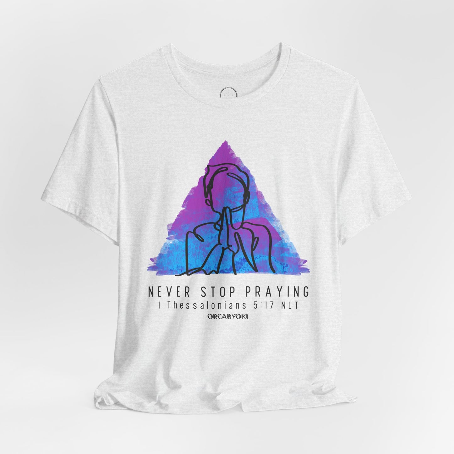 Never Stop Praying Tee
