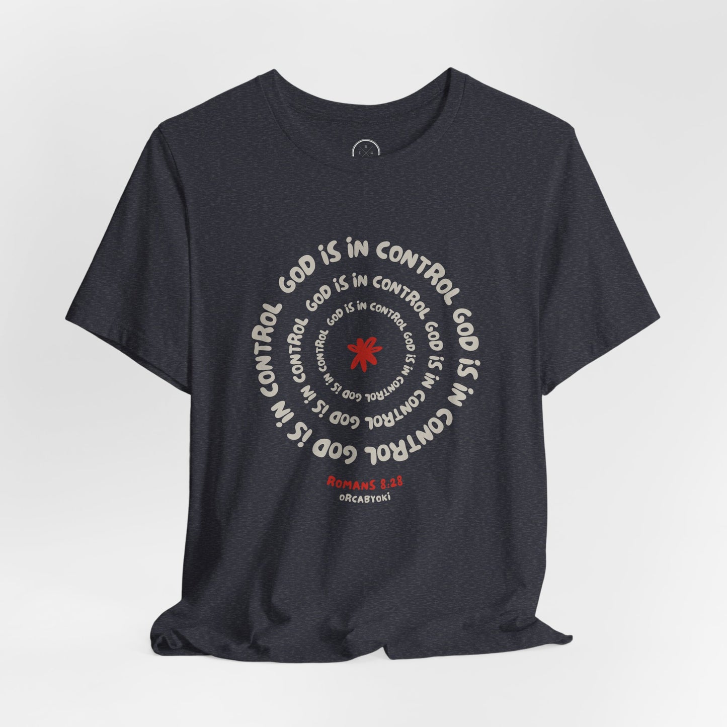 God Is In Control Faith Reminder Tee