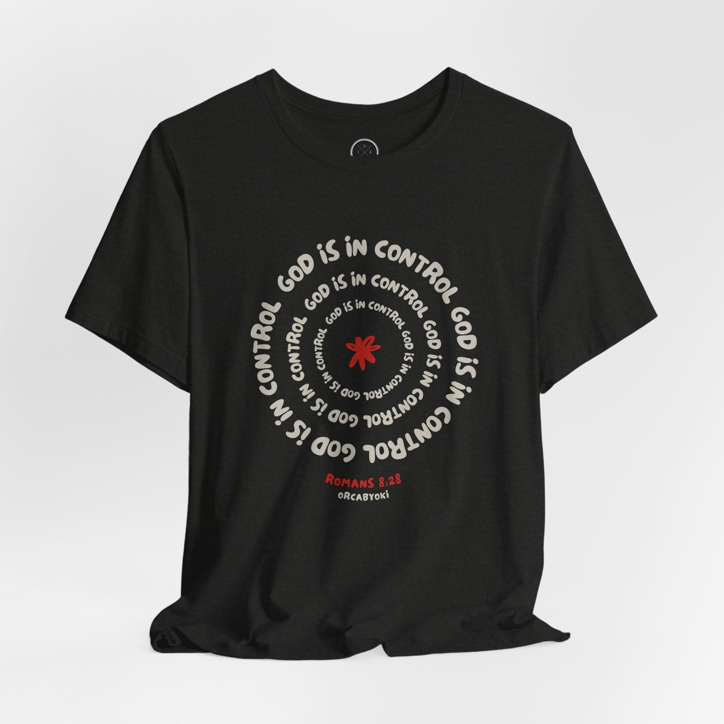 God Is In Control Faith Reminder Tee