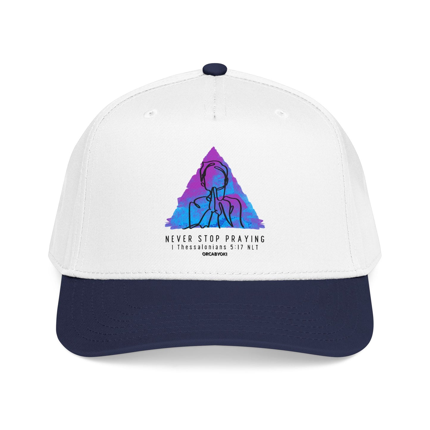 Never Stop Praying Baseball Cap – Faith-Inspired 1 Thessalonians 5:17 Hat