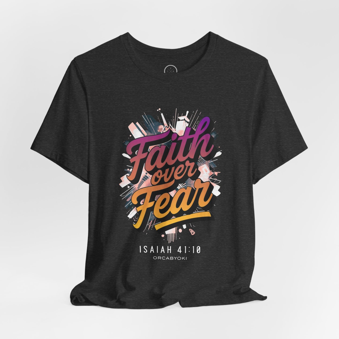 Faith Over Fear Faith Tee