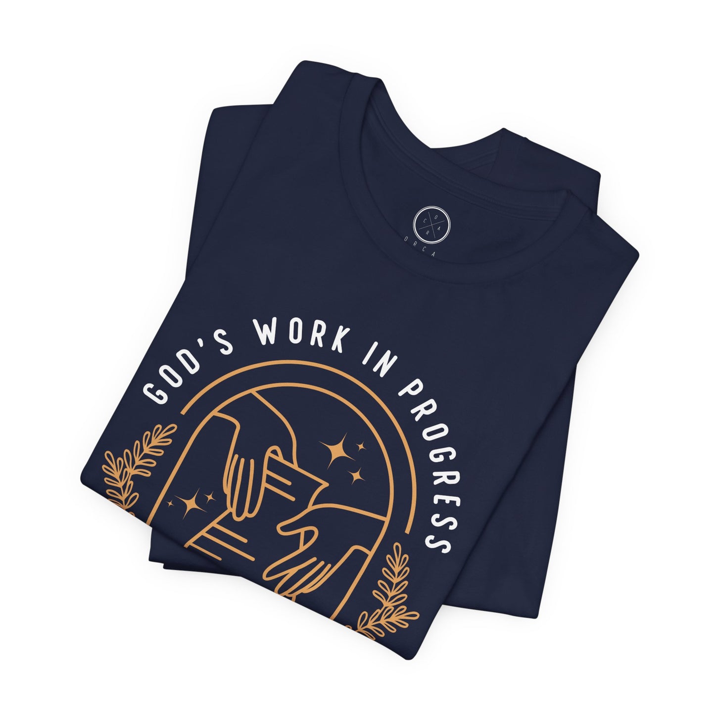 God's Work in Progress Tee