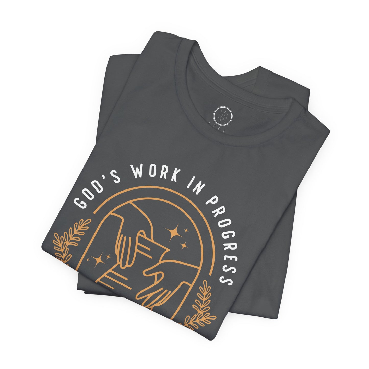 God's Work in Progress Tee