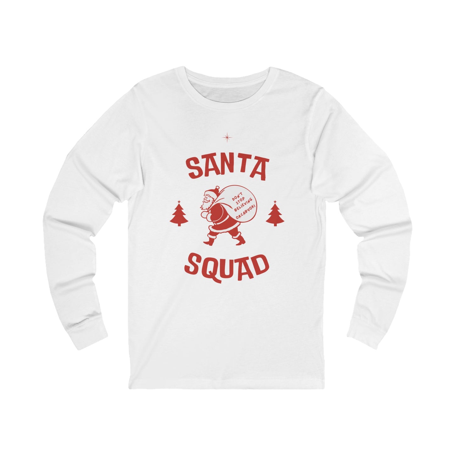 Santa Squad Long Sleeve Tee