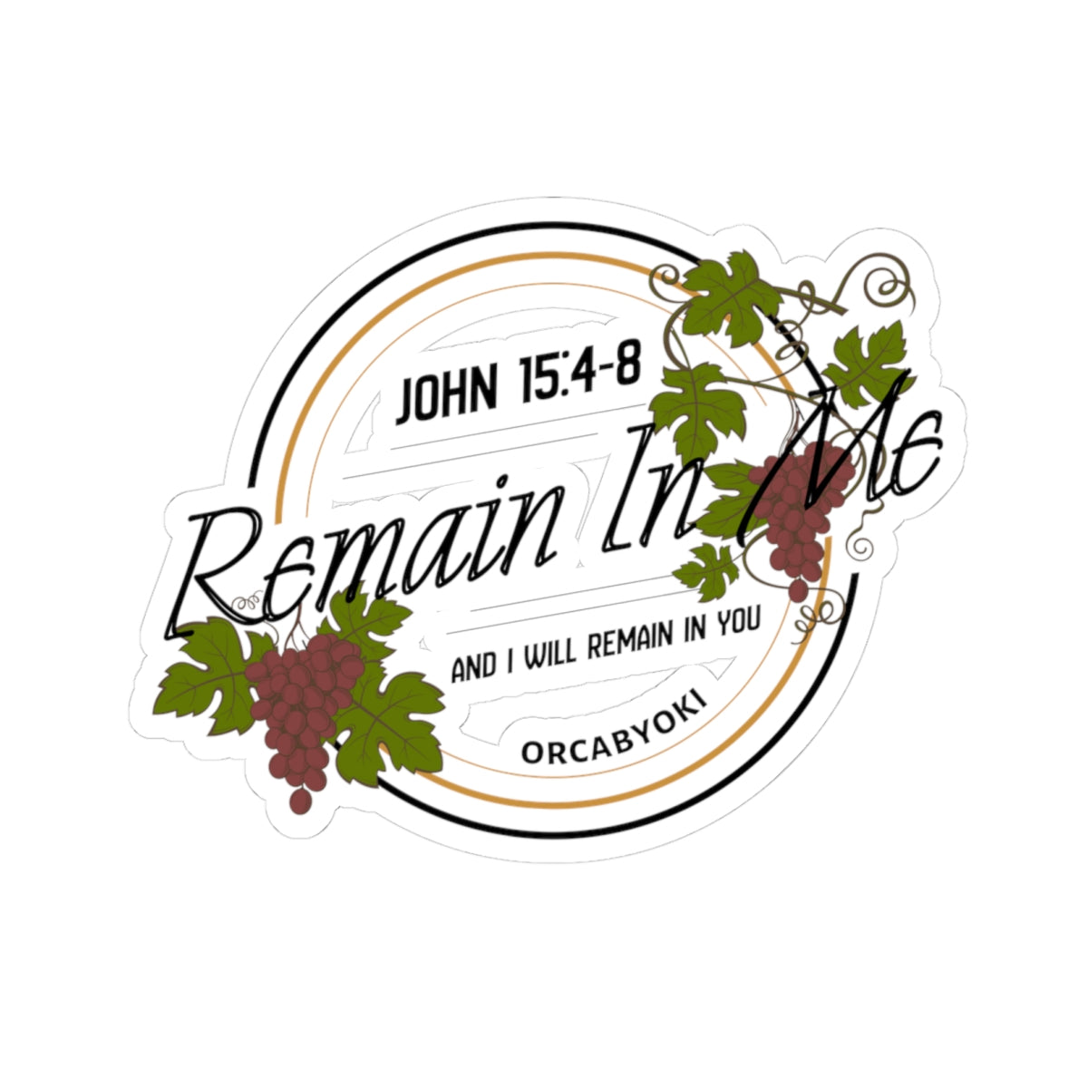 Inspirational Kiss-Cut Stickers - Remain In Me