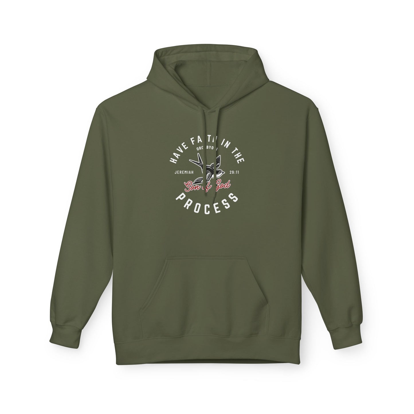 Have Faith In The Process Fleece Hoodie