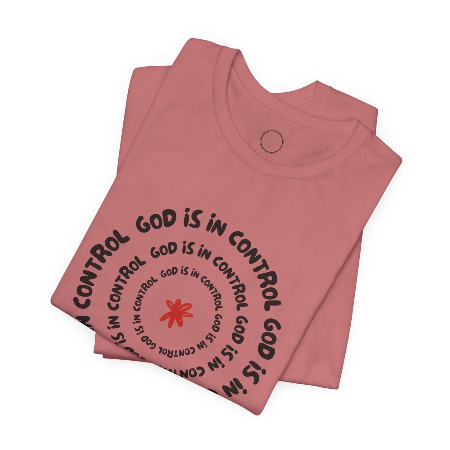God Is In Control Faith Reminder Tee